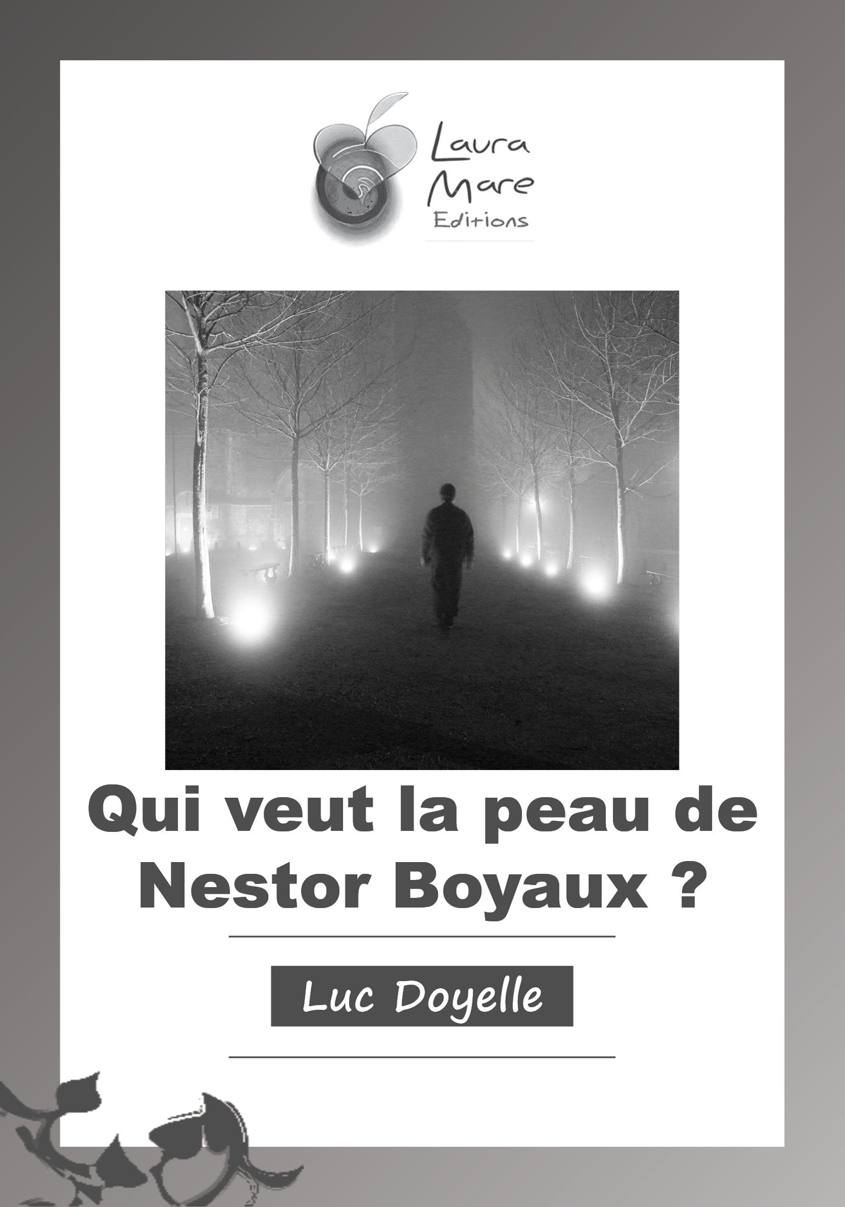 Qui veut la peau de Nestor Boyaux ? 9782918047551