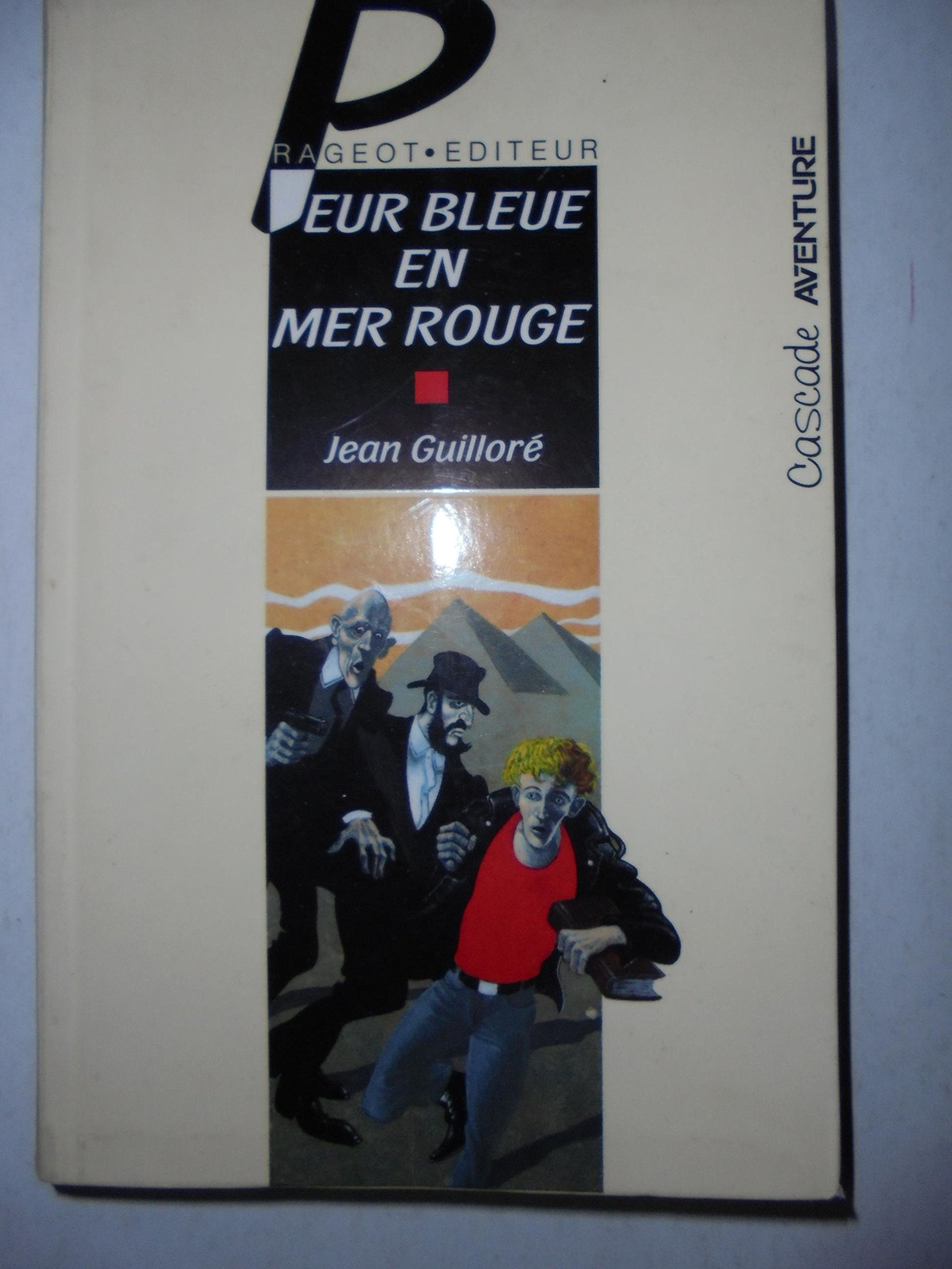 Peur bleue en mer Rouge 9782700211276