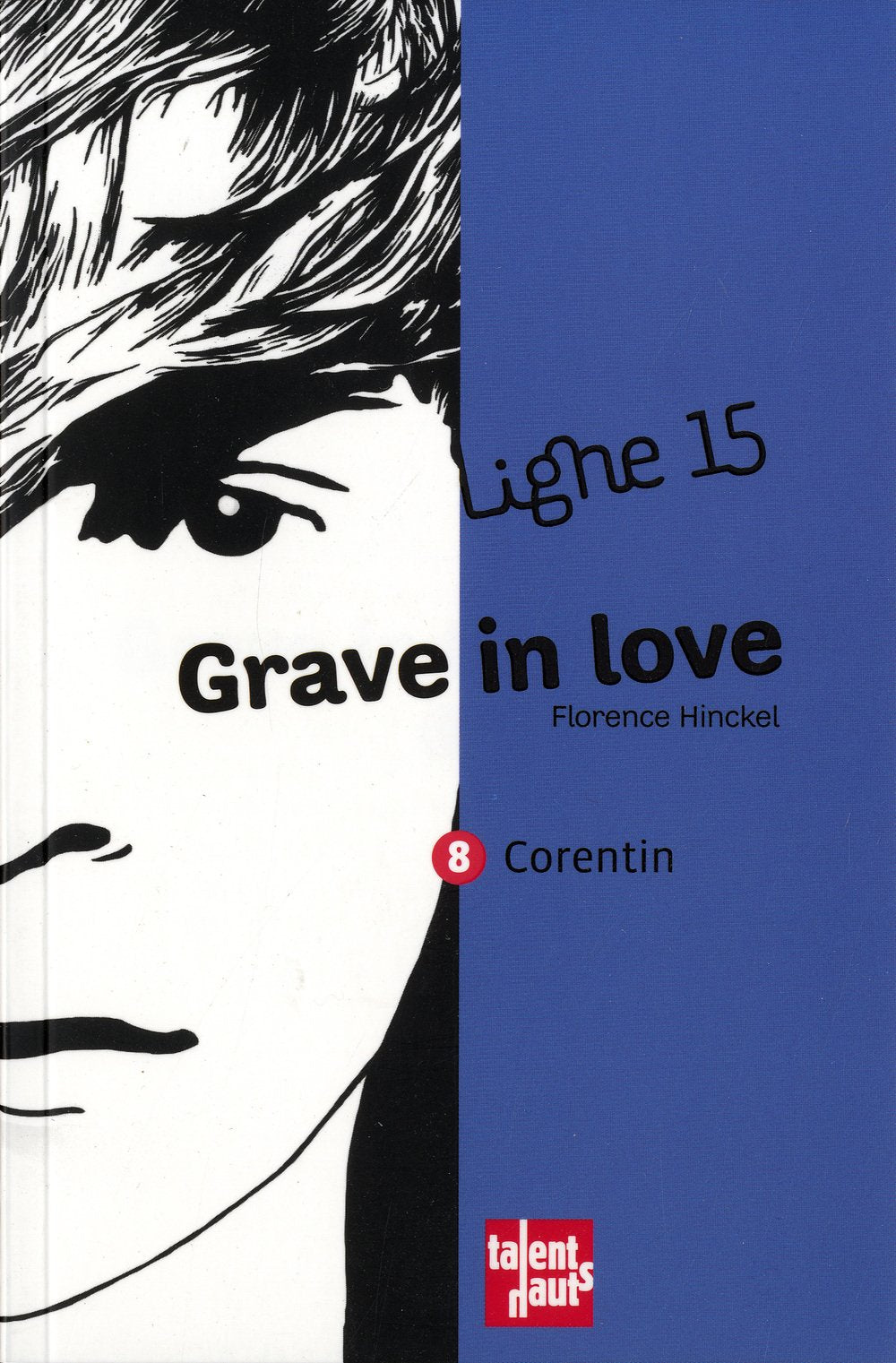 Grave in love, 8 : Corentin 9782362660139