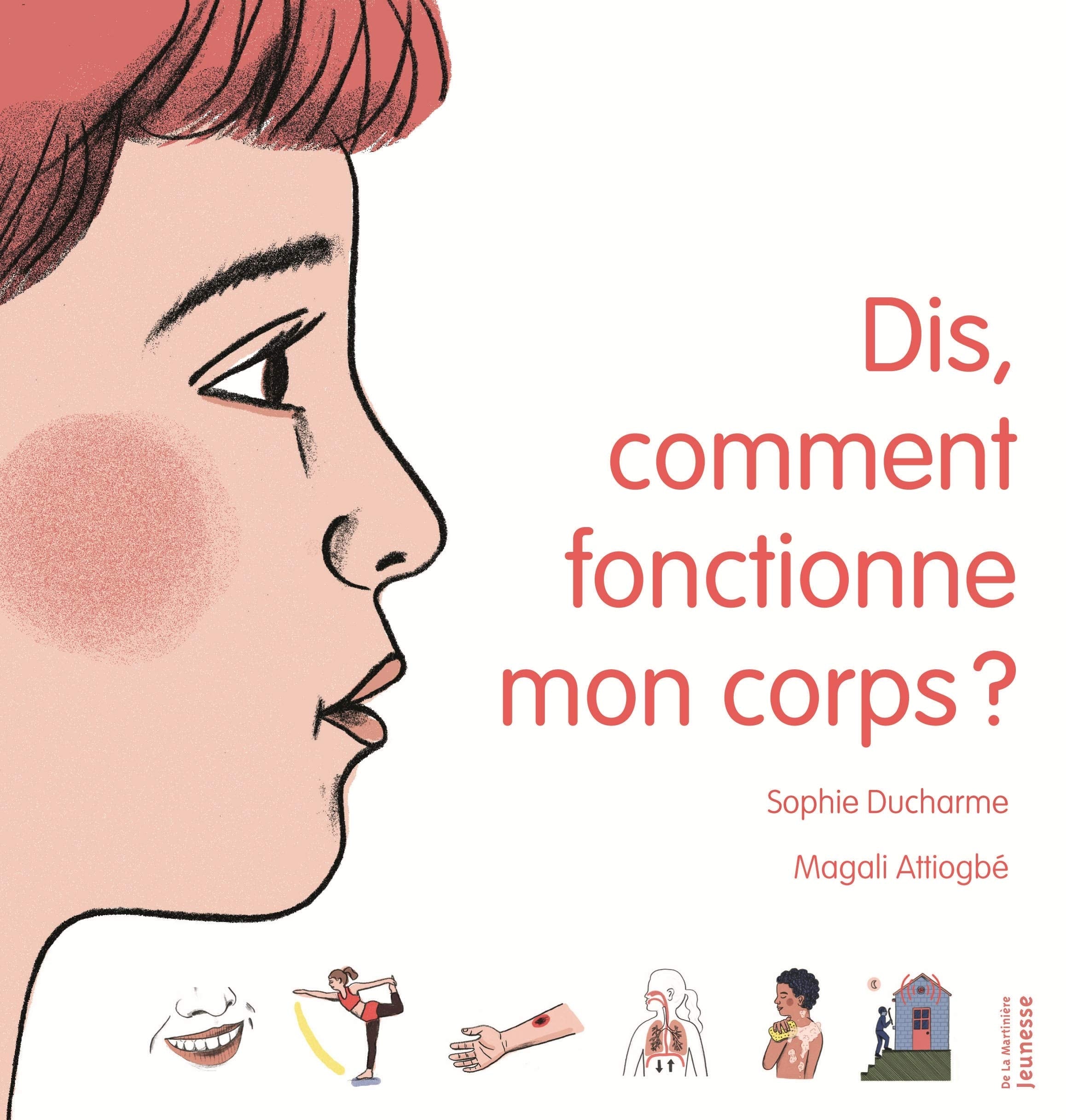 Dis, comment fonctionne mon corps ? 9782732482514