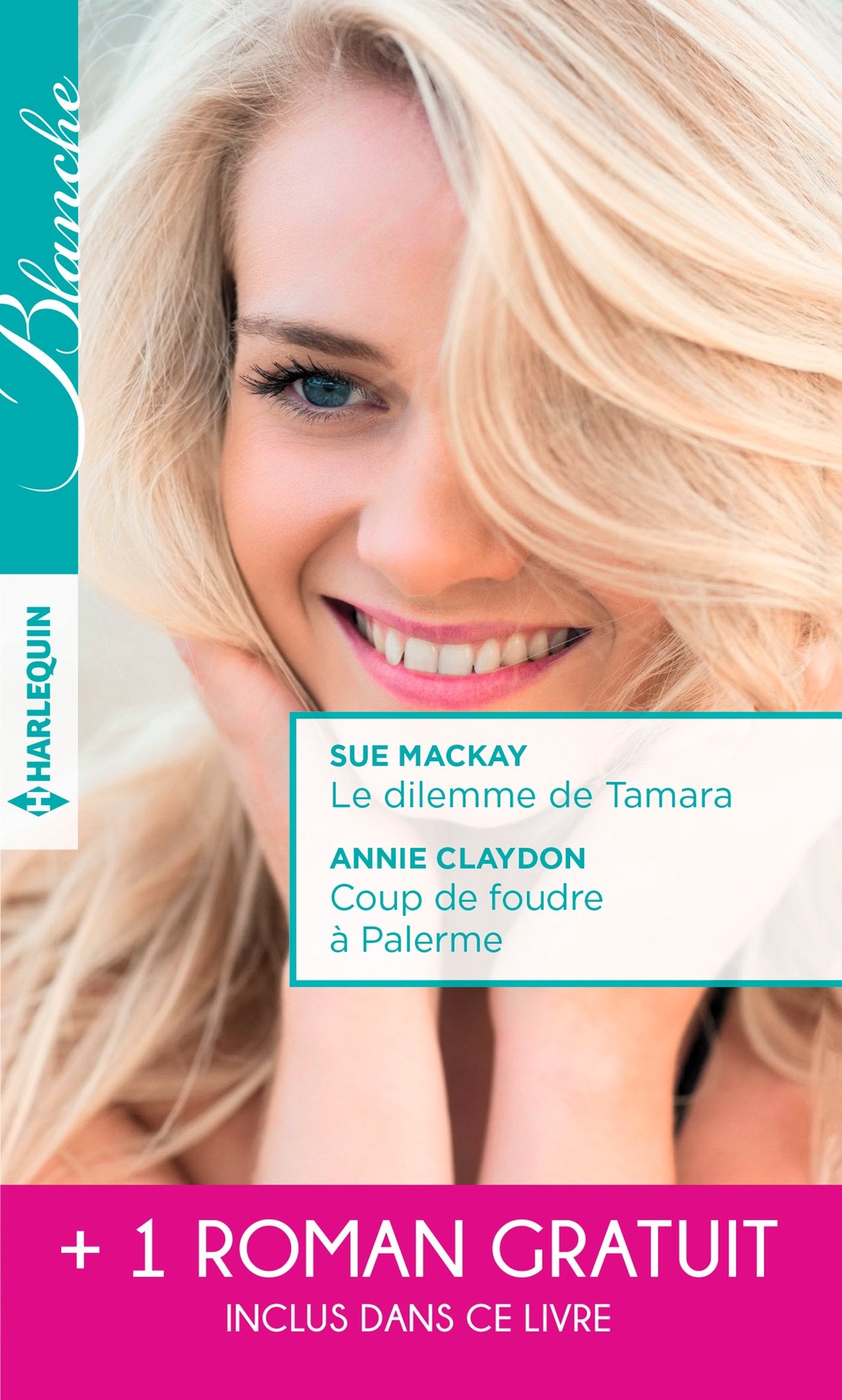 Le dilemme de Tamara - Coup de foudre à Palerme - Un printemps pour s'aimer 9782280367530