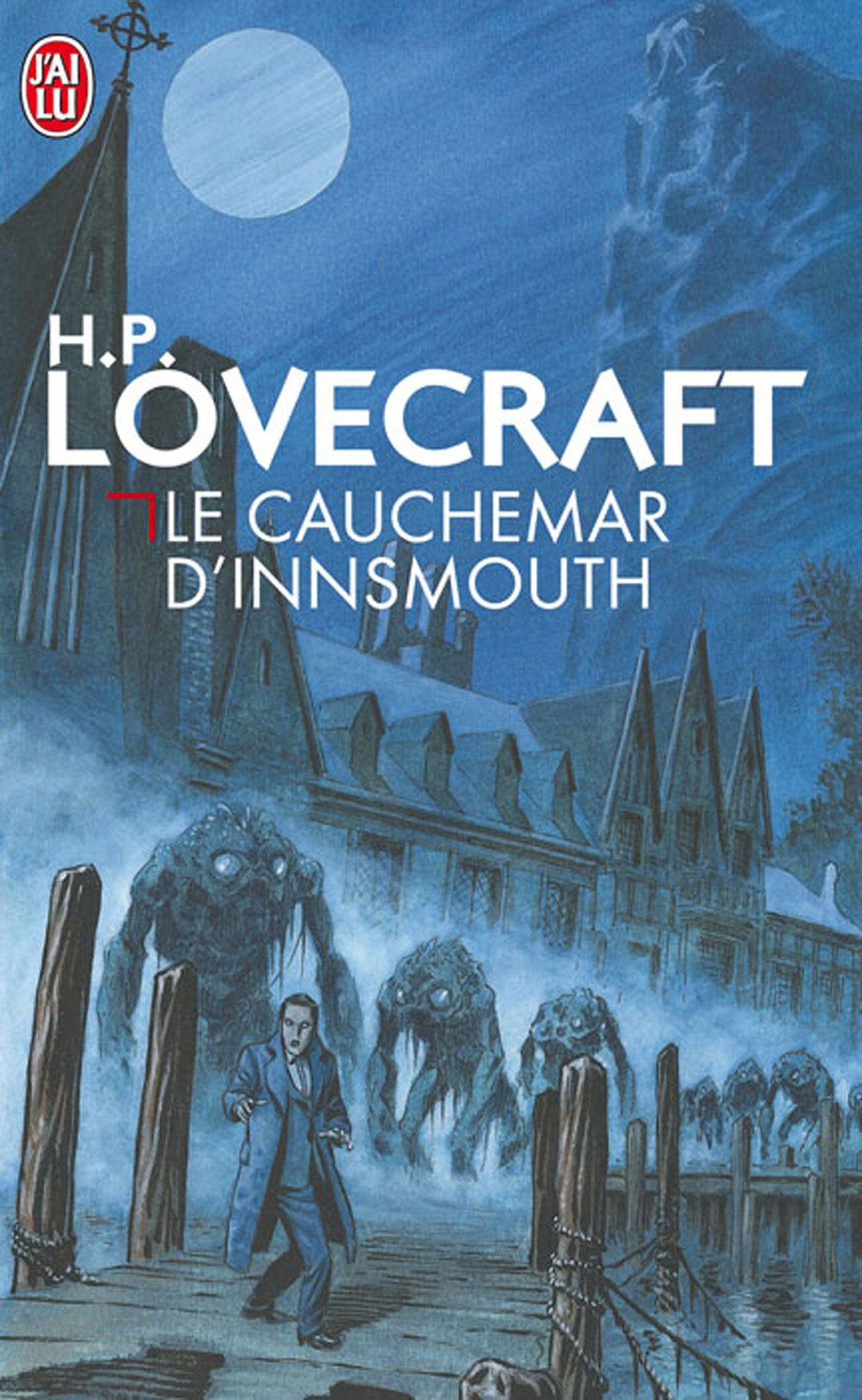 Le Cauchemar d'Innsmouth et autres nouvelles 9782277240945