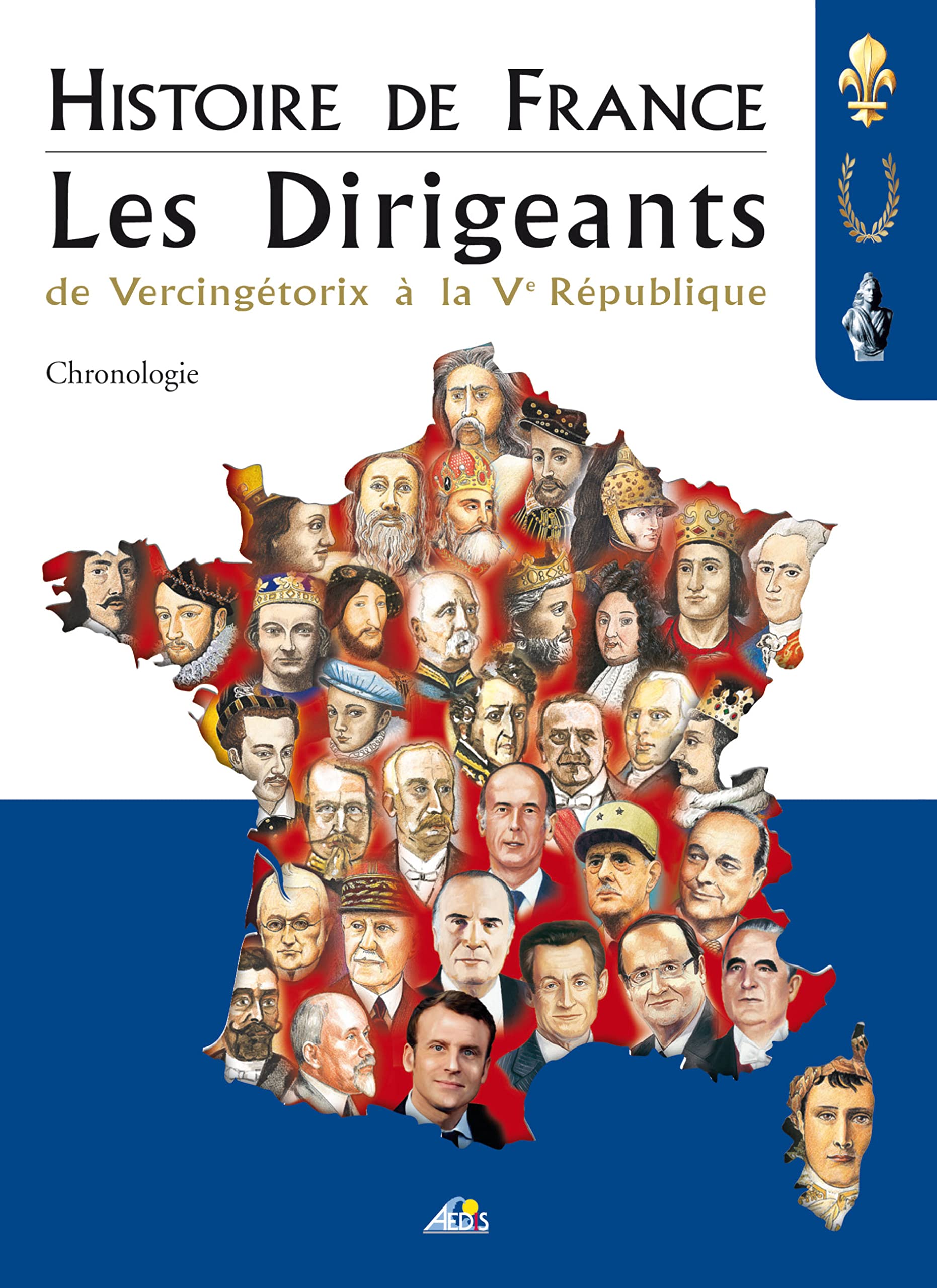 HD - Histoire de France, Les Dirigeants : De Vercingétorix à la Ve République, Chronologie 9782842590628