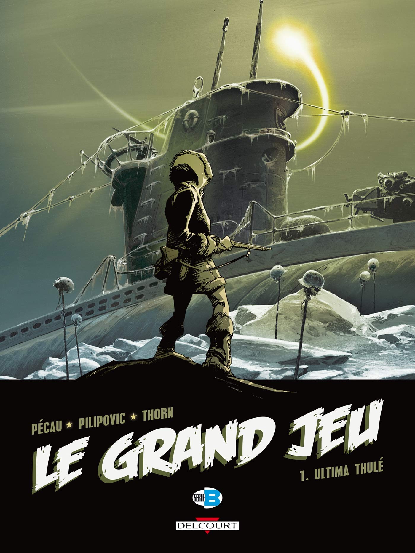 Le Grand Jeu T01: Ultima Thulé 9782756002941