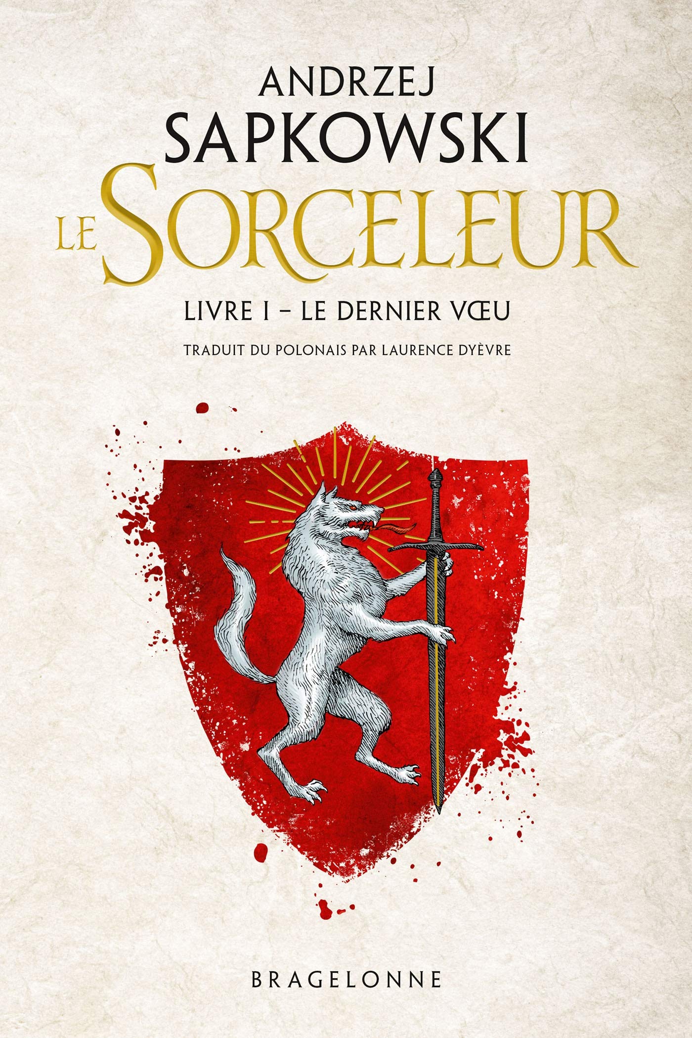 Sorceleur (Witcher), T1 : Le Dernier Voeu 9791028111571