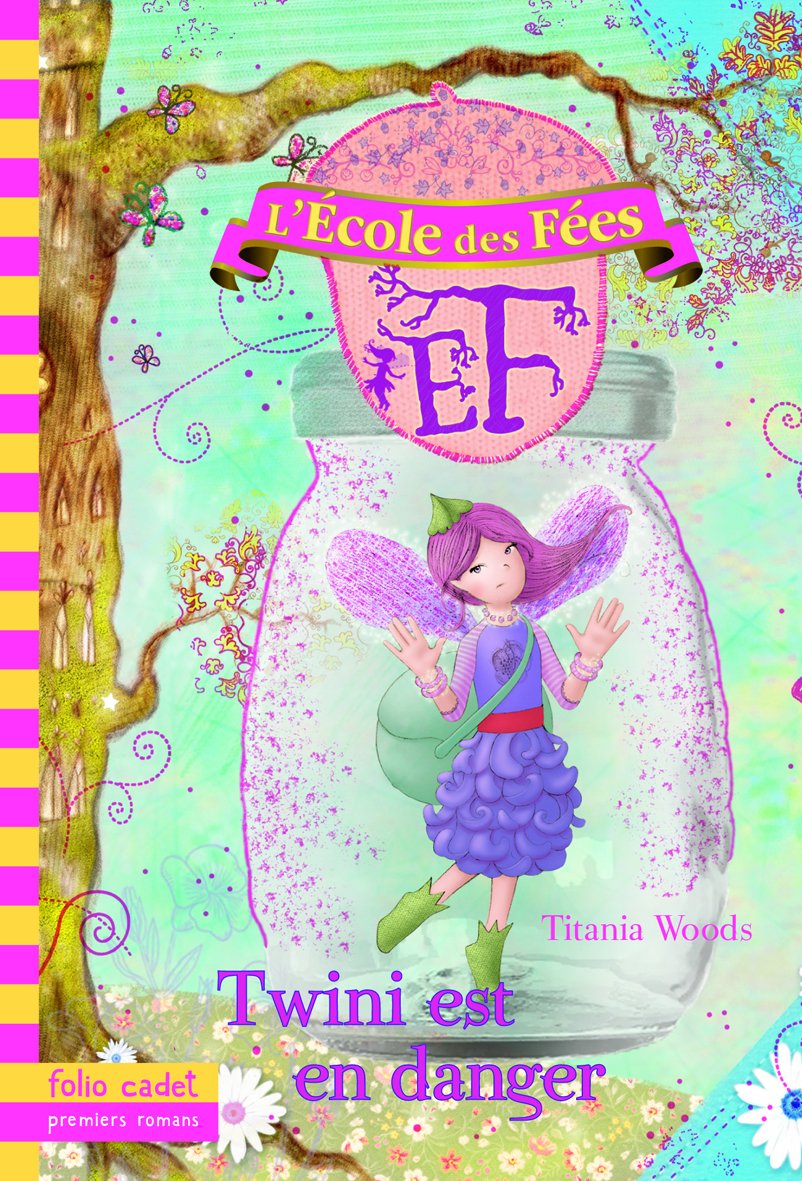L'École des Fées - 14; Twini est en danger - Folio Cadet - Dès 8 ans 9782070648399