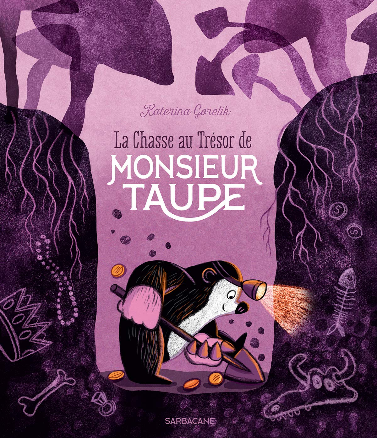 La Chasse au Trésor de Monsieur Taupe 9782377312429
