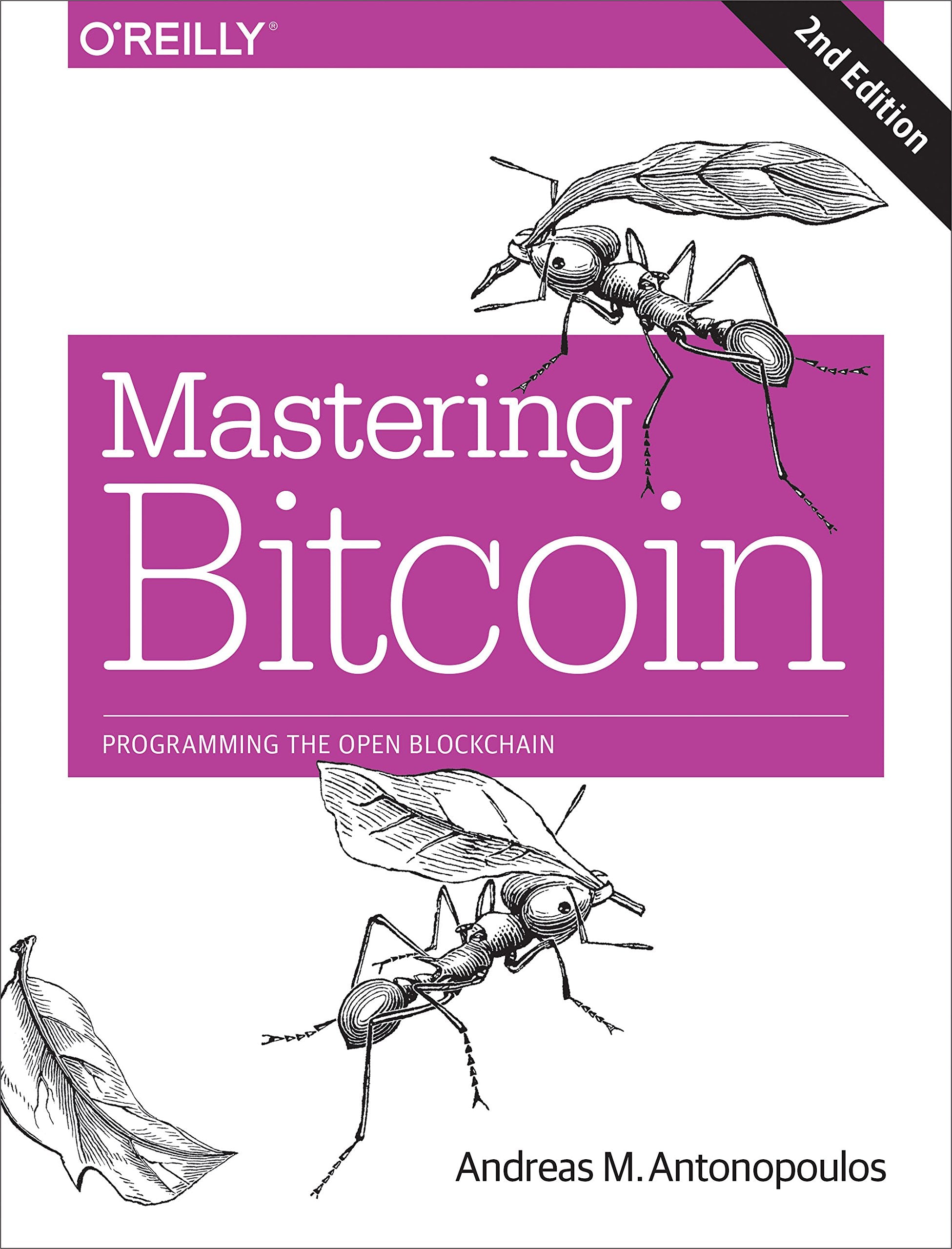 Mastering Bitcoin: Programming the Open Blockchain 9781491954386
