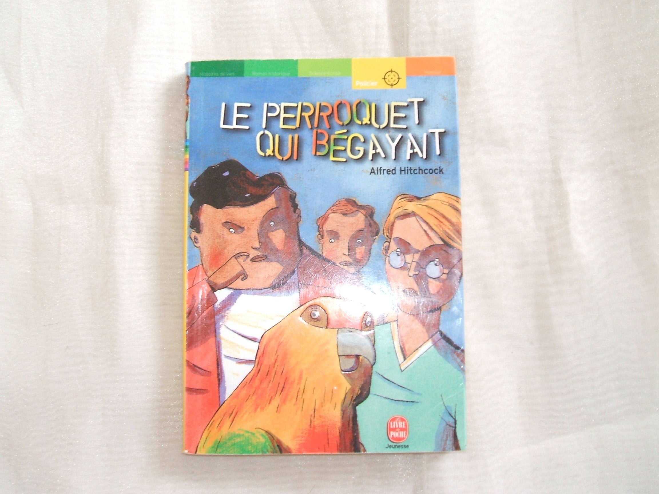 Le Perroquet qui bégayait 9782013218986