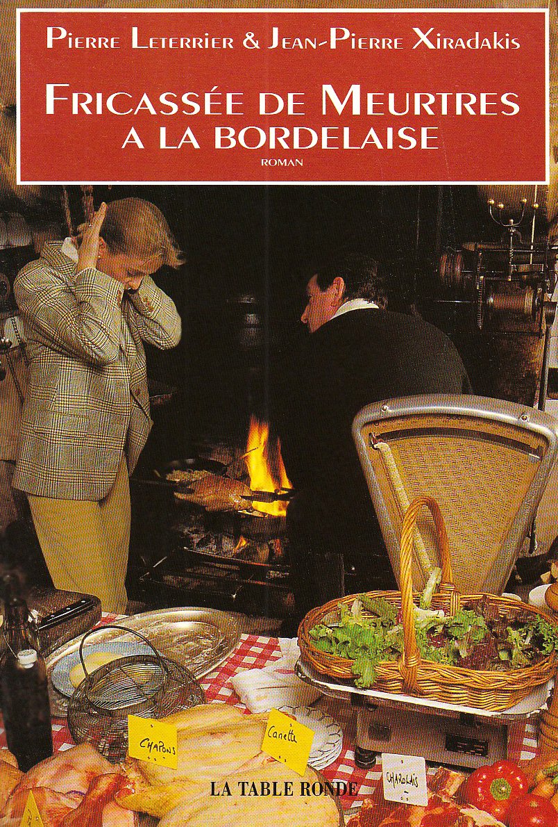 Fricassée de meurtres à la bordelaise 9782710306023