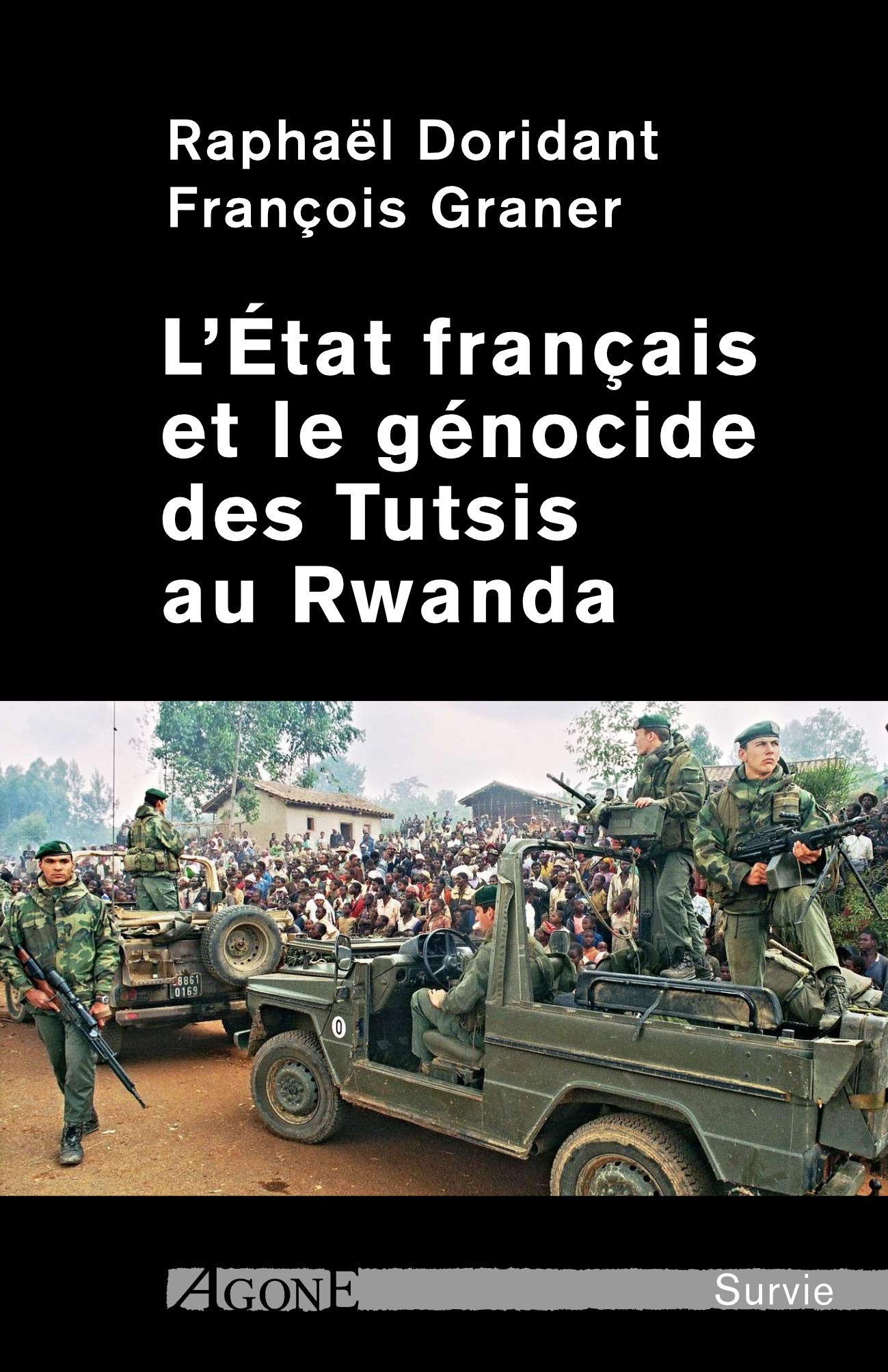 L'Etat français et le génocide des Tutsis au Rwanda 9782748903935