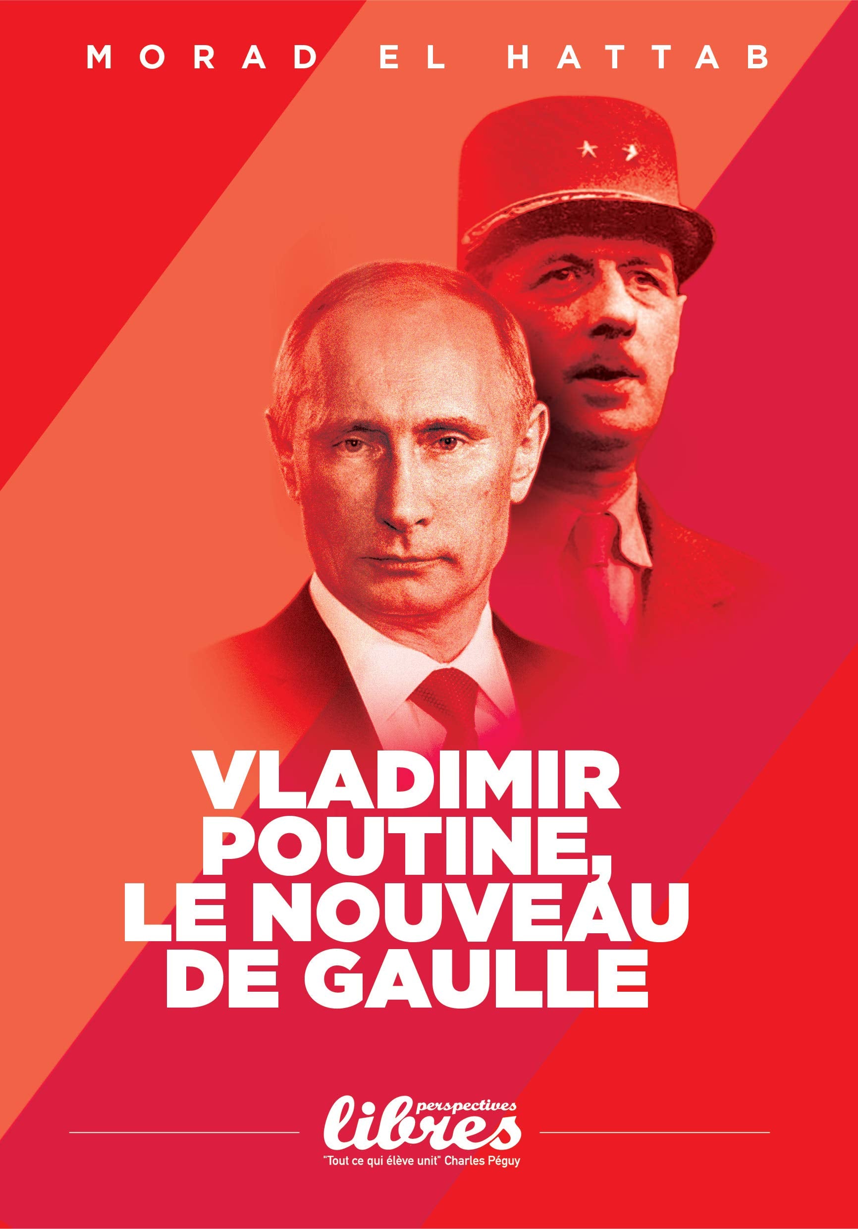 Vladimir Poutine, le nouveau de Gaulle 9791090742468