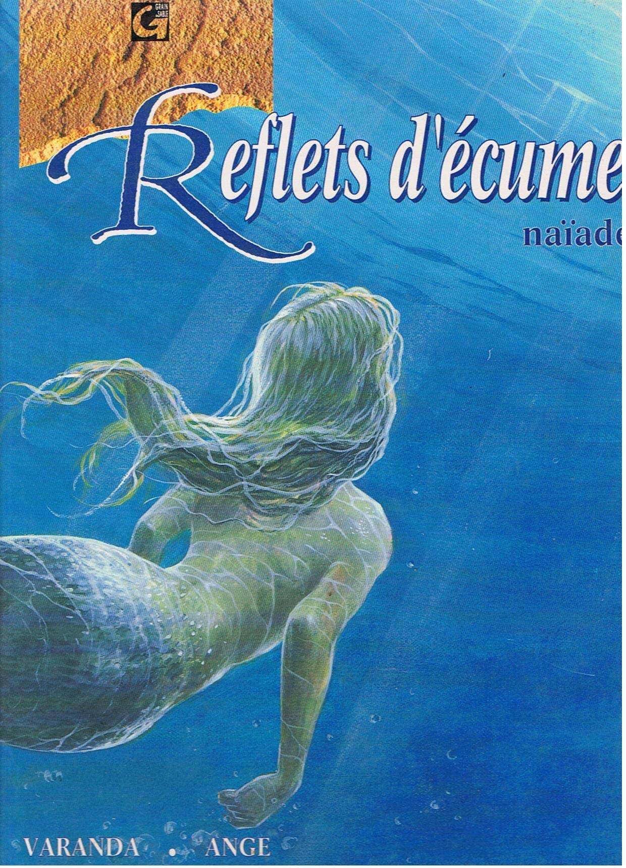 Reflets D'Ecume T01 : Naiade 9782869672970