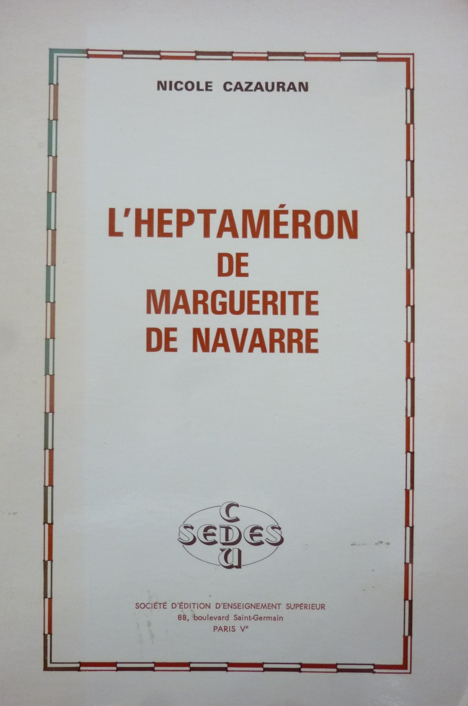 L'Heptaméron de Marguerite de Navarre 9782718150192