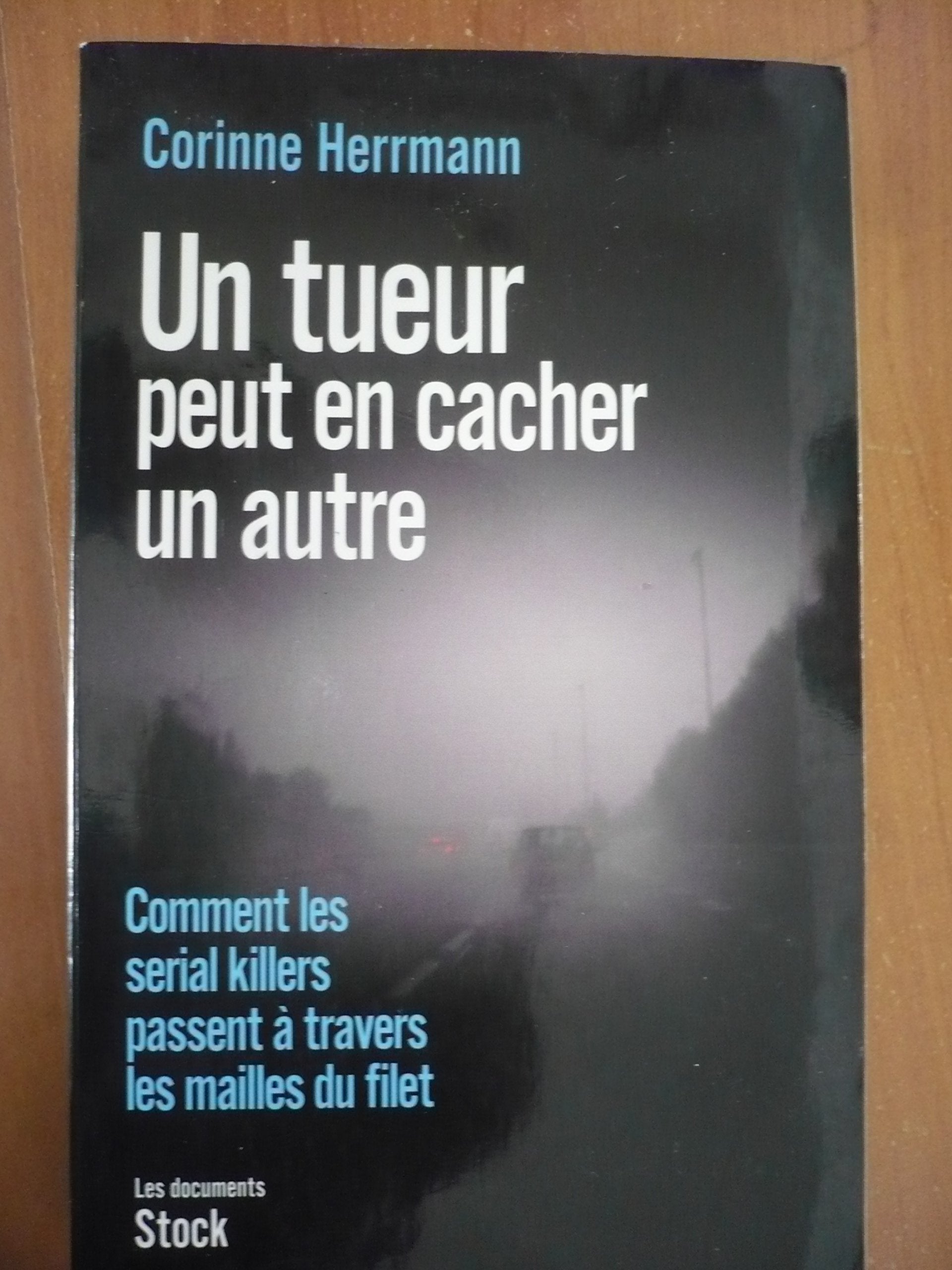Un tueur peut en cacher un autre - Comment les serial killers passent à travers les mailles du filet 9782234061415