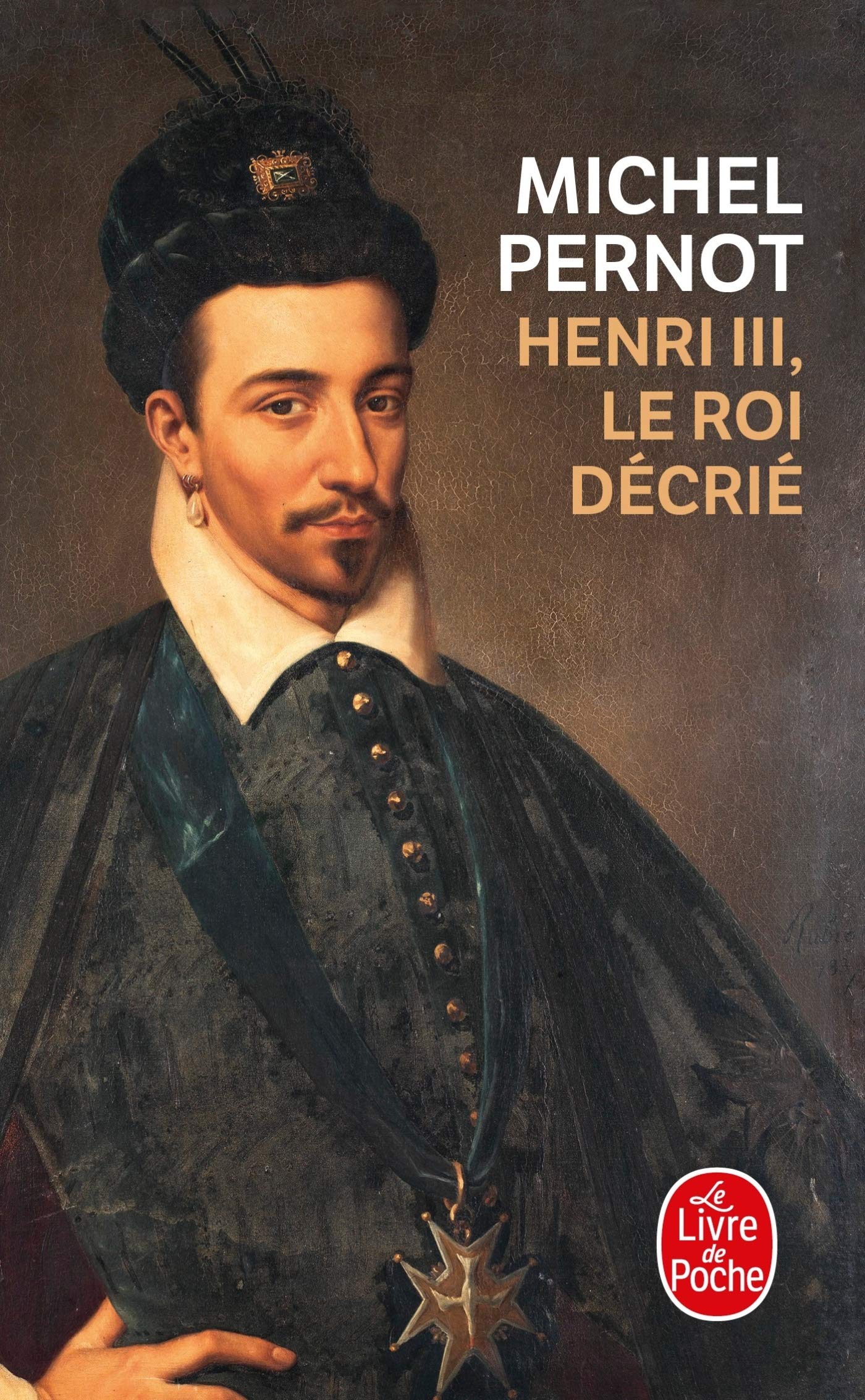 Henri III, le roi décrié 9782253186243