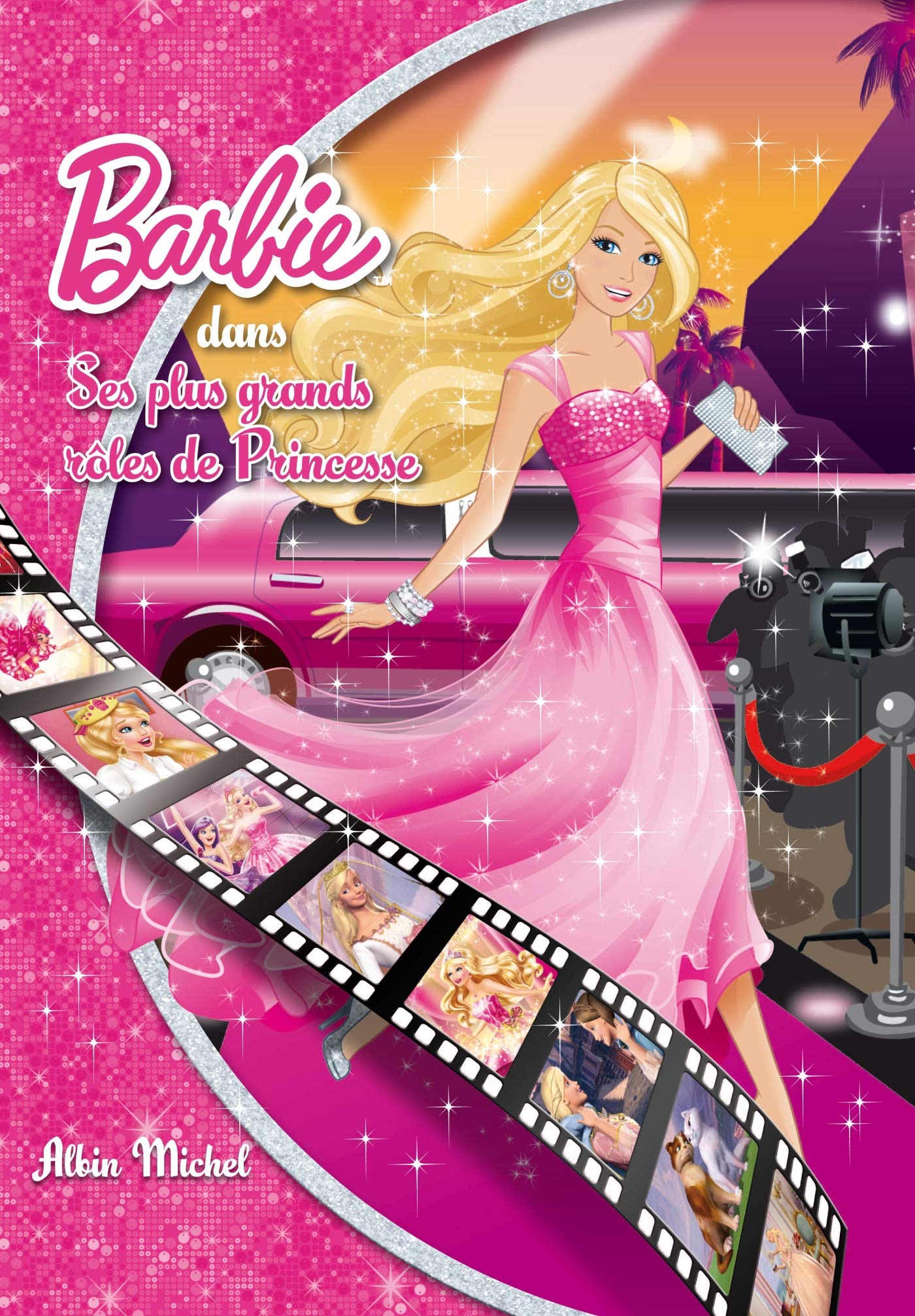 Barbie dans ses plus grands rôles de Princesse 9782226244628