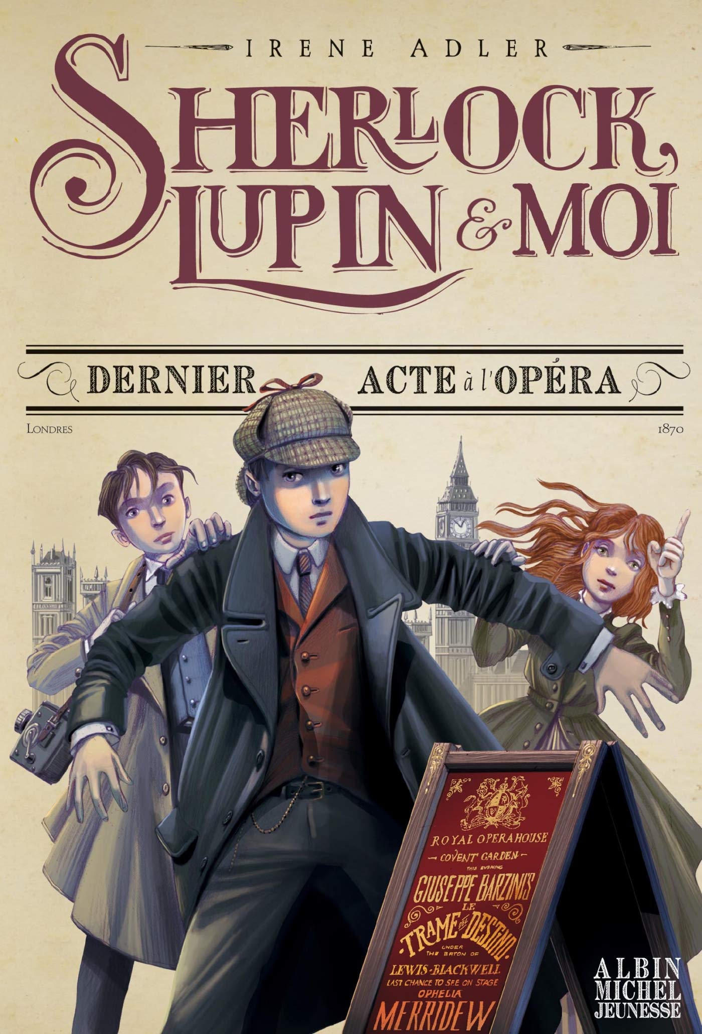 Sherlock, Lupin & moi T2 Dernier Acte à l'Opéra 9782226328380