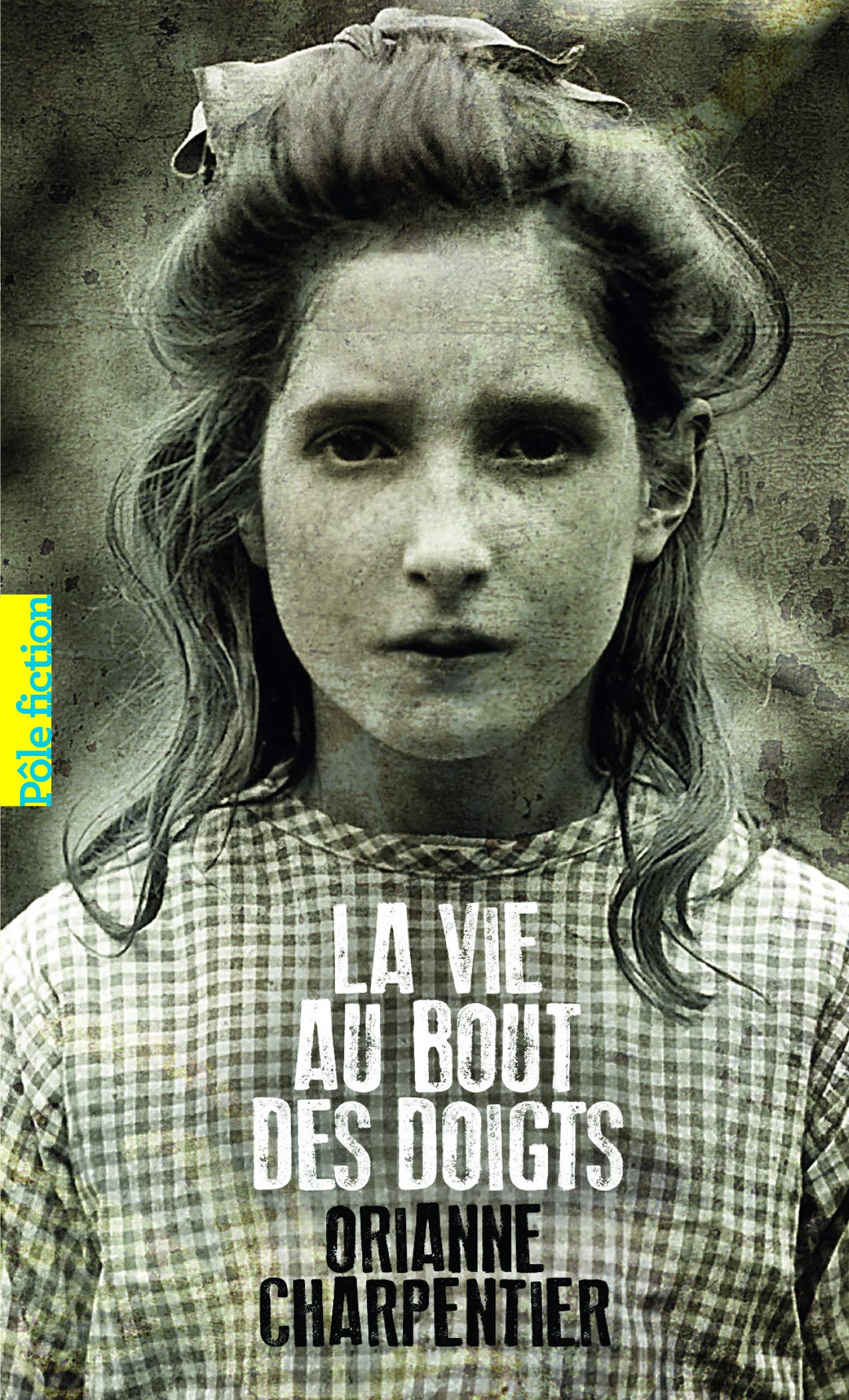 LA VIE AU BOUT DES DOIGTS 9782075110556