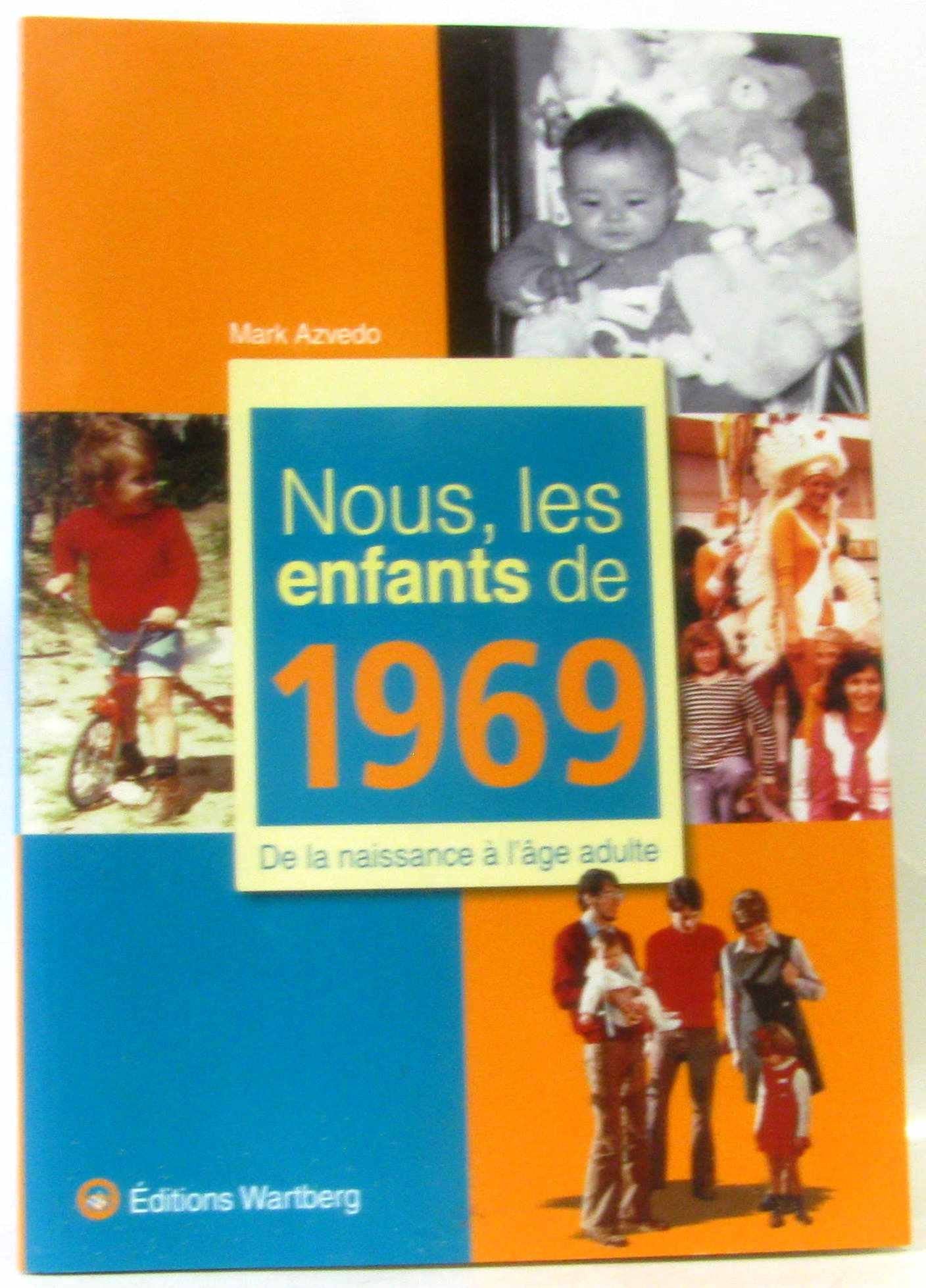 NOUS, LES ENFANTS DE 1969 9783831325696