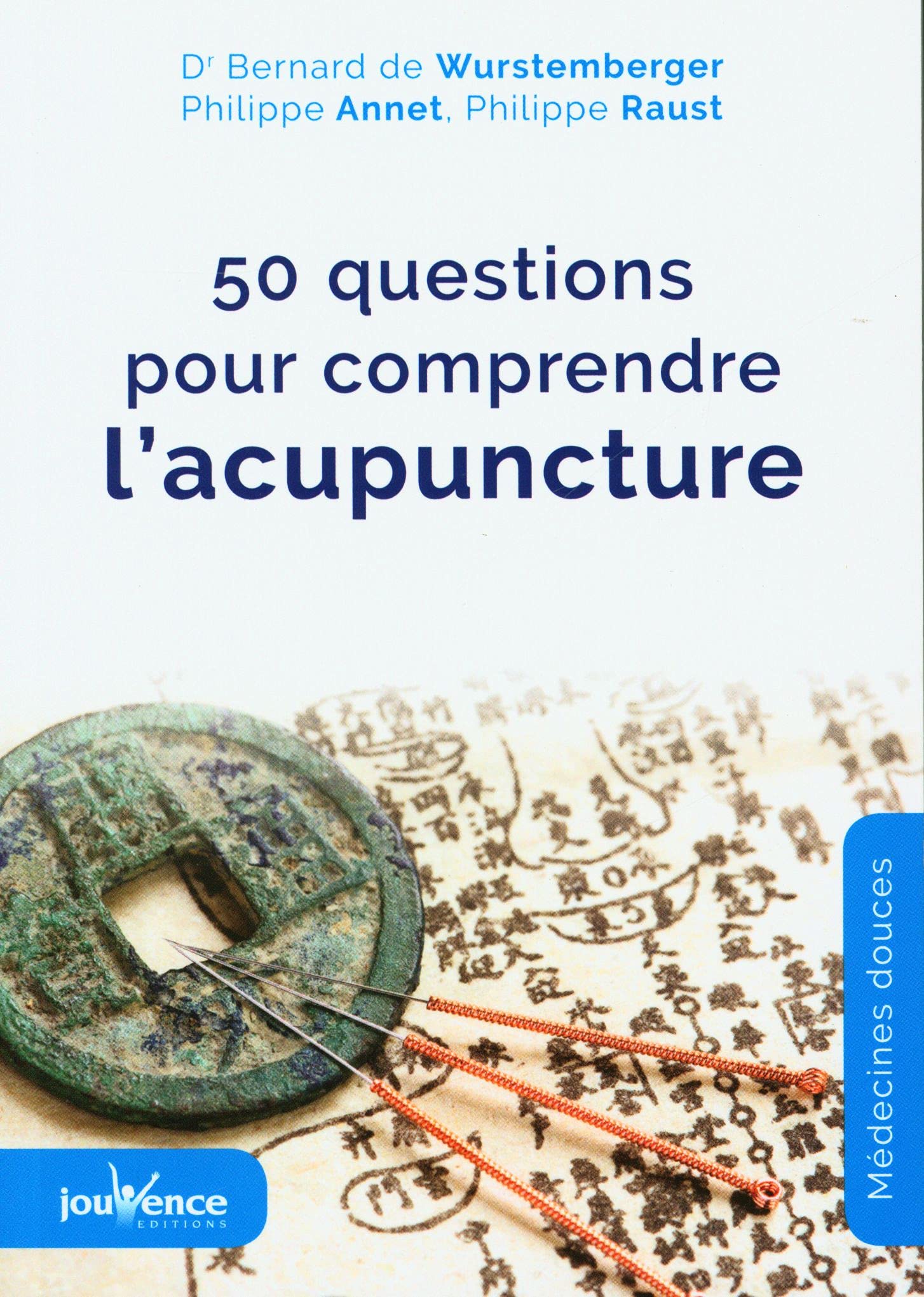 50 questions pour comprendre l'acupuncture 9782889531776