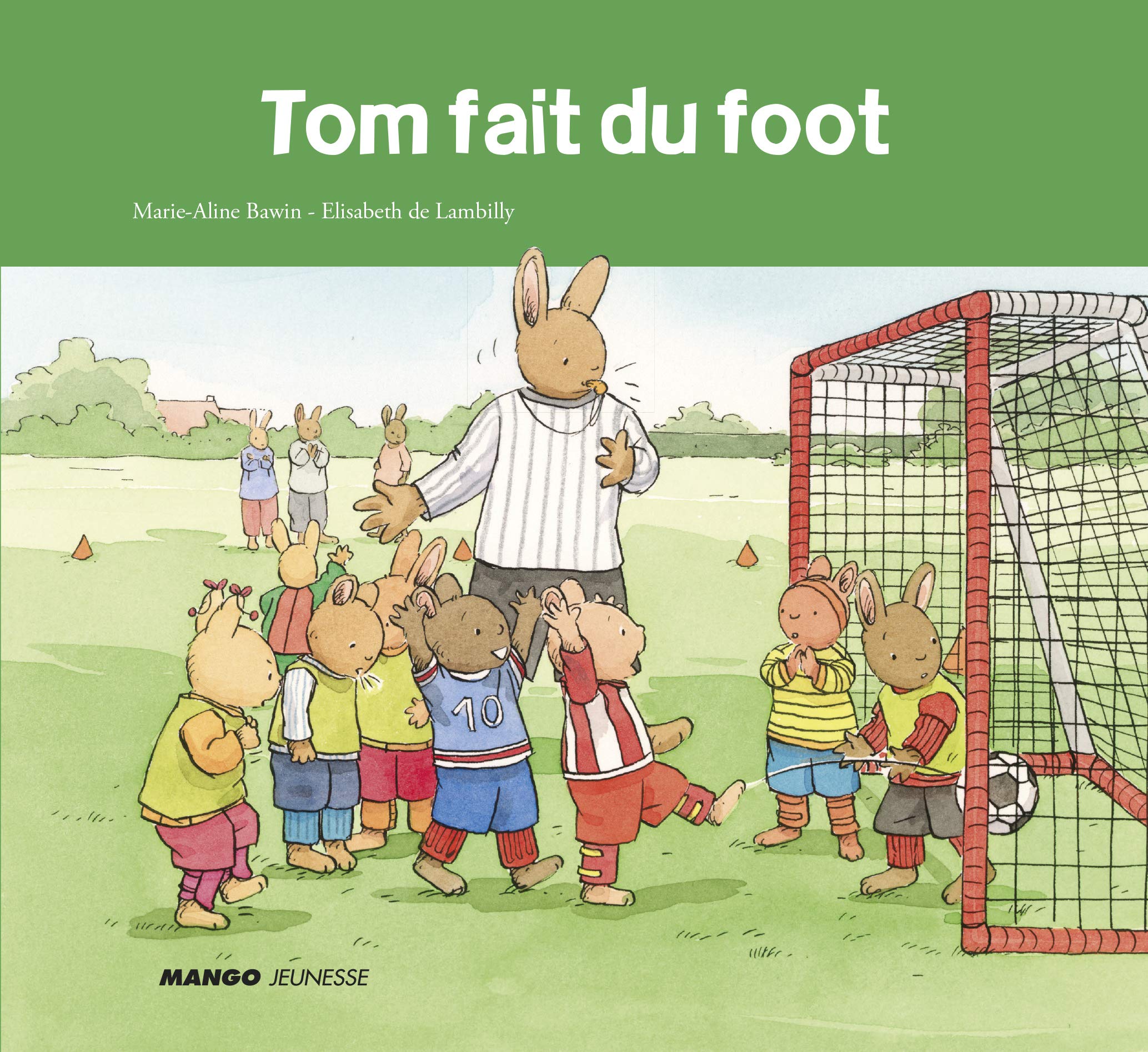 Tom fait du foot 9782740432129