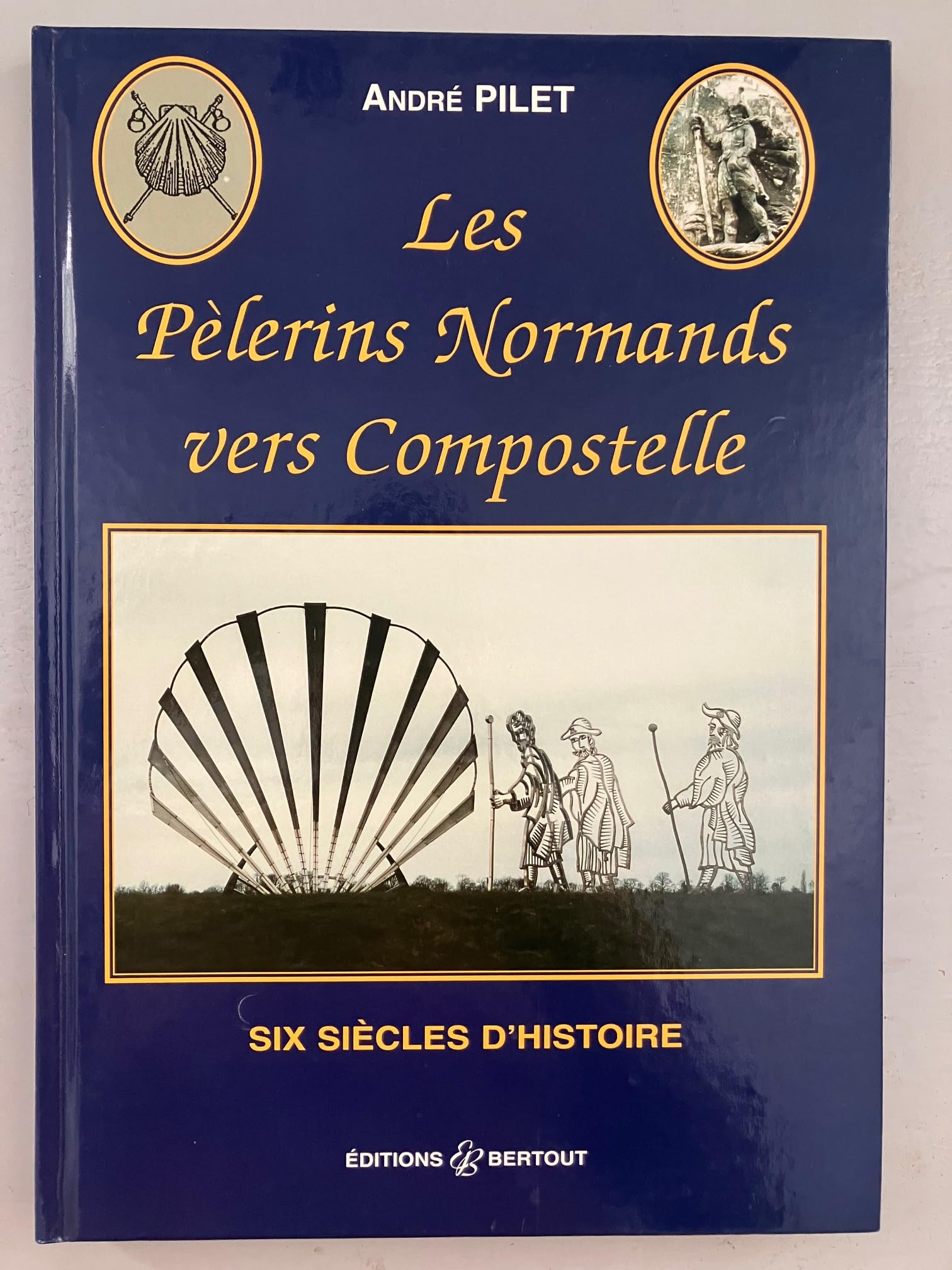 Les pèlerins normands vers Compostelle 9782867433894