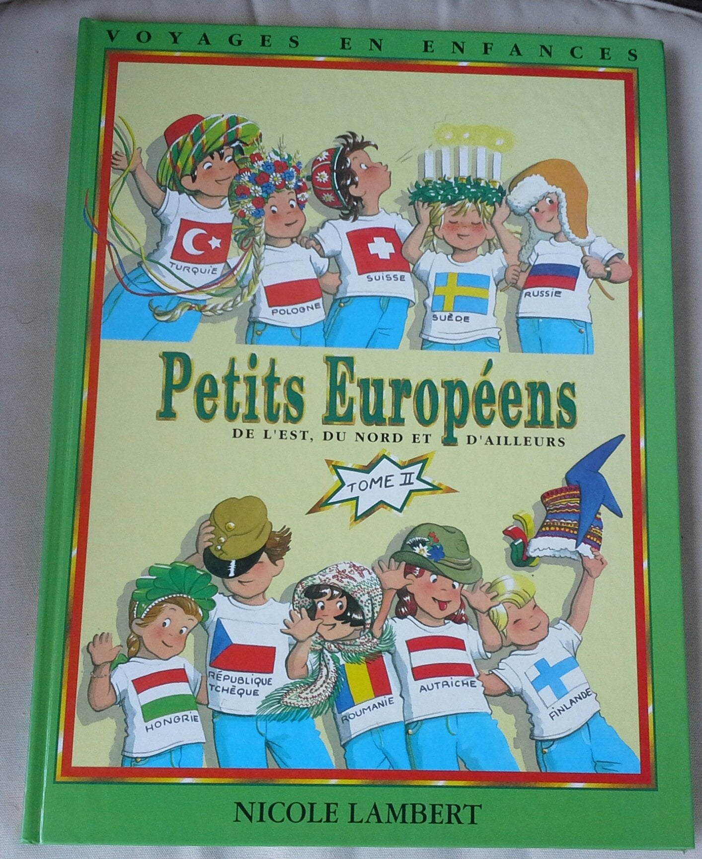 Petits Europeens De L'Est, Du Nord Et D'Ailleurs. Tome 2 9782012232082