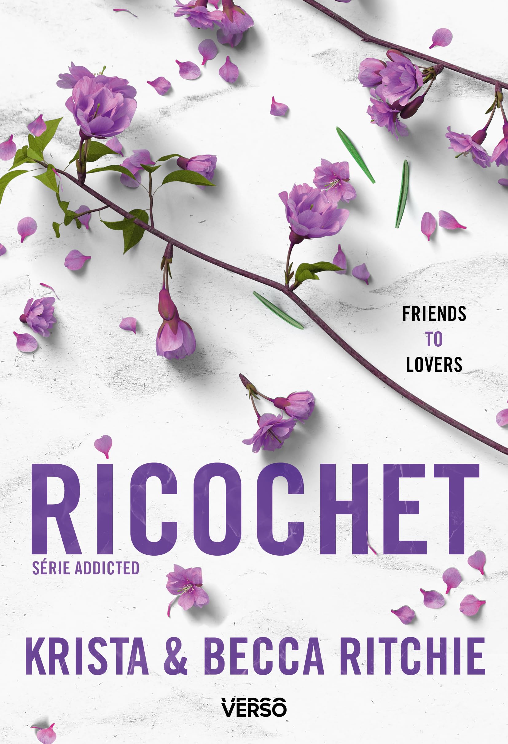 Addicted - Tome 2 - Ricochet - T.2: La saga new adult culte 9782386432415