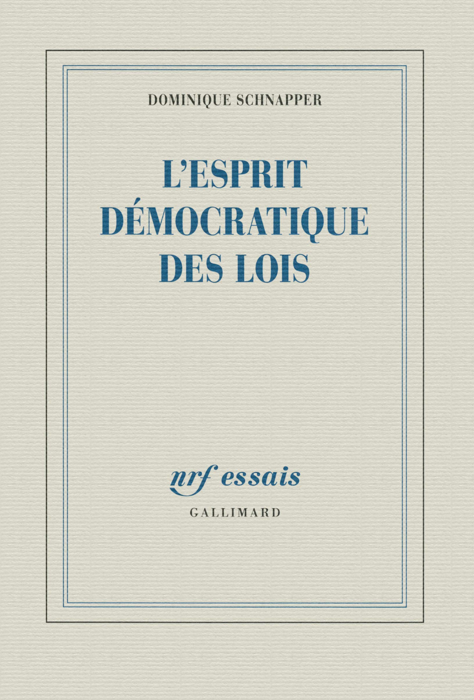 L'esprit démocratique des lois 9782070143627