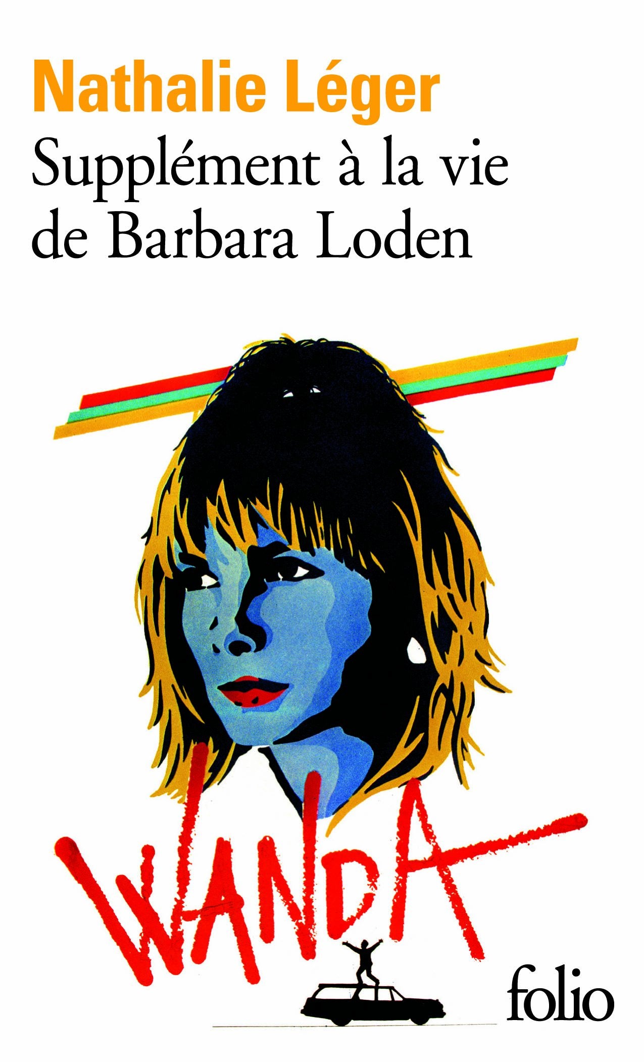 Supplément à la vie de Barbara Loden 9782070453221