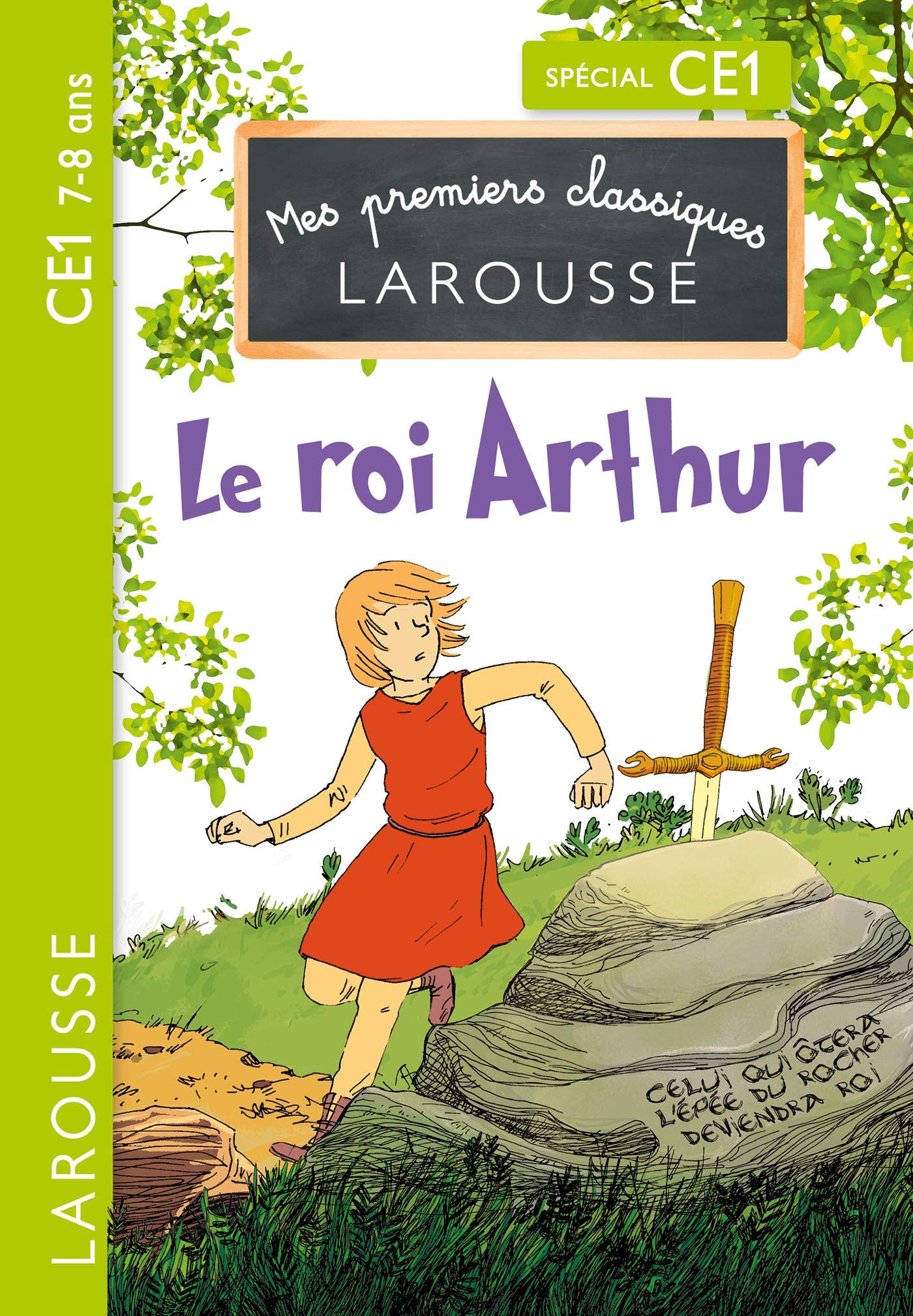 Le Roi Arthur CE1 9782035975317