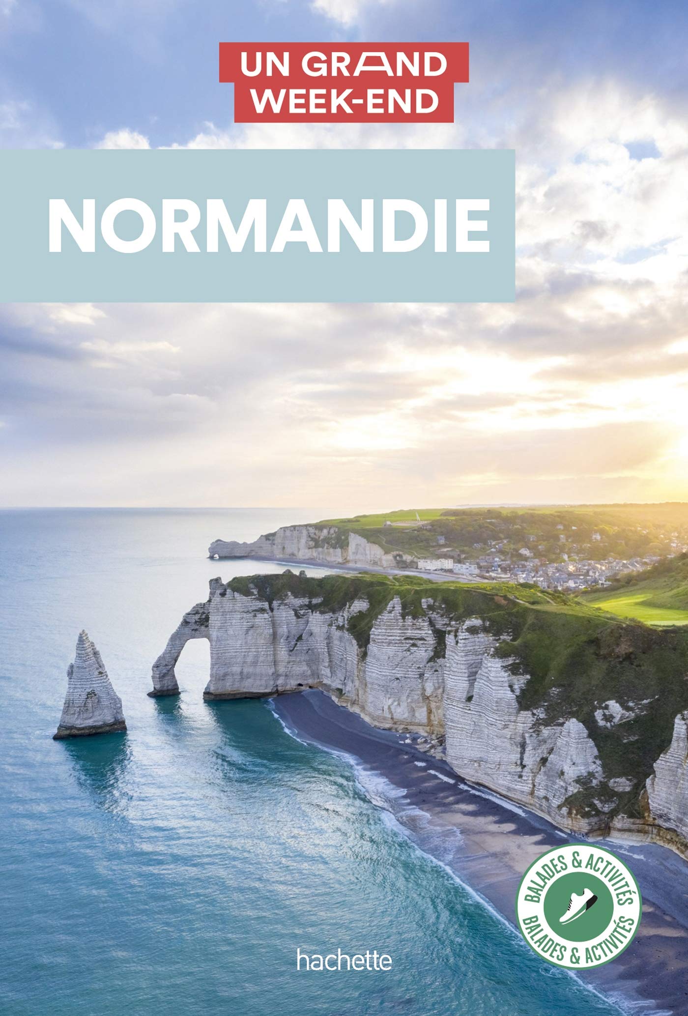Normandie Guide Un Grand Week-end 9782017106883