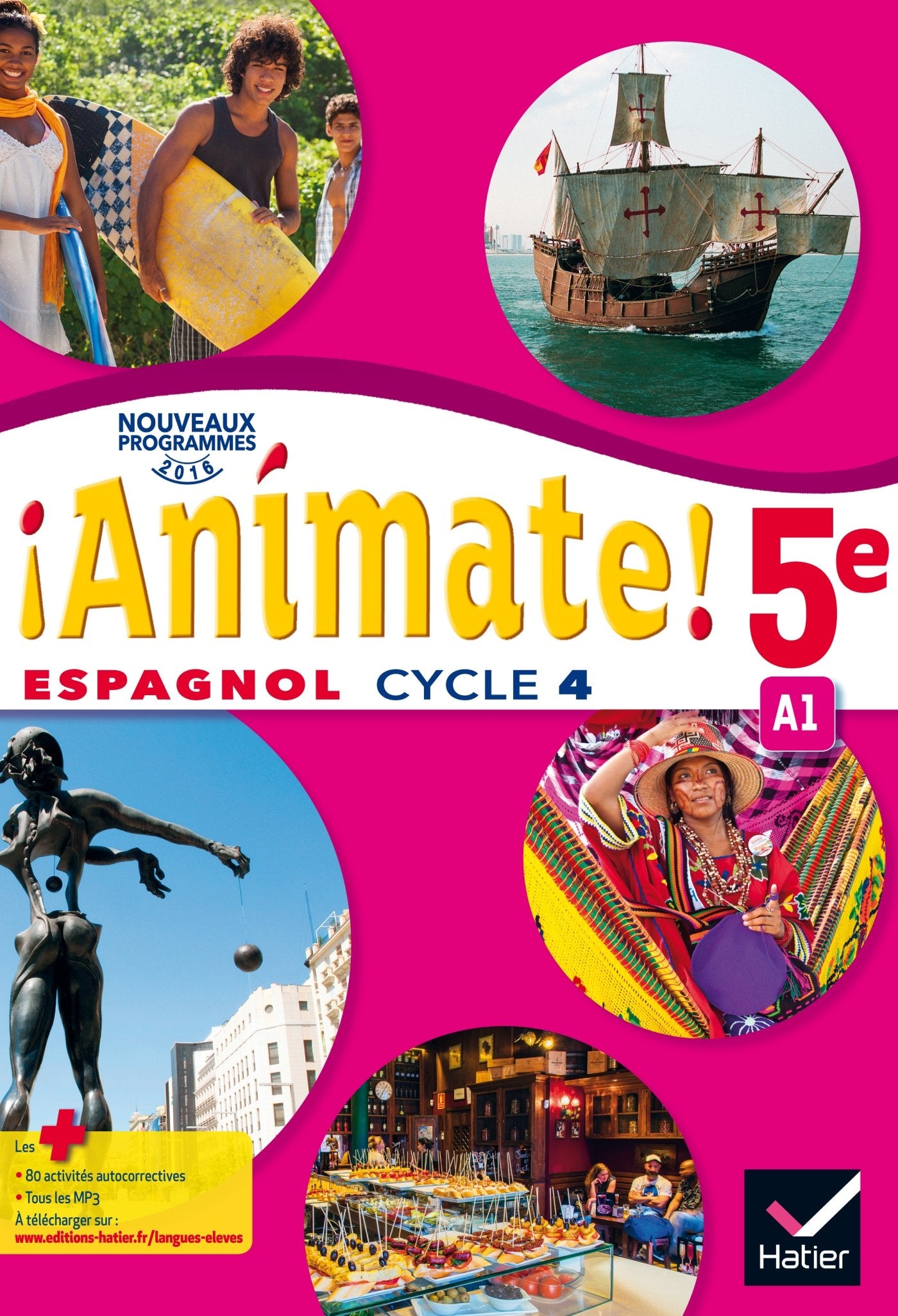 Animate Espagnol 5e - Manuel de l'élève - Nouveau programme 2016 9782218989346