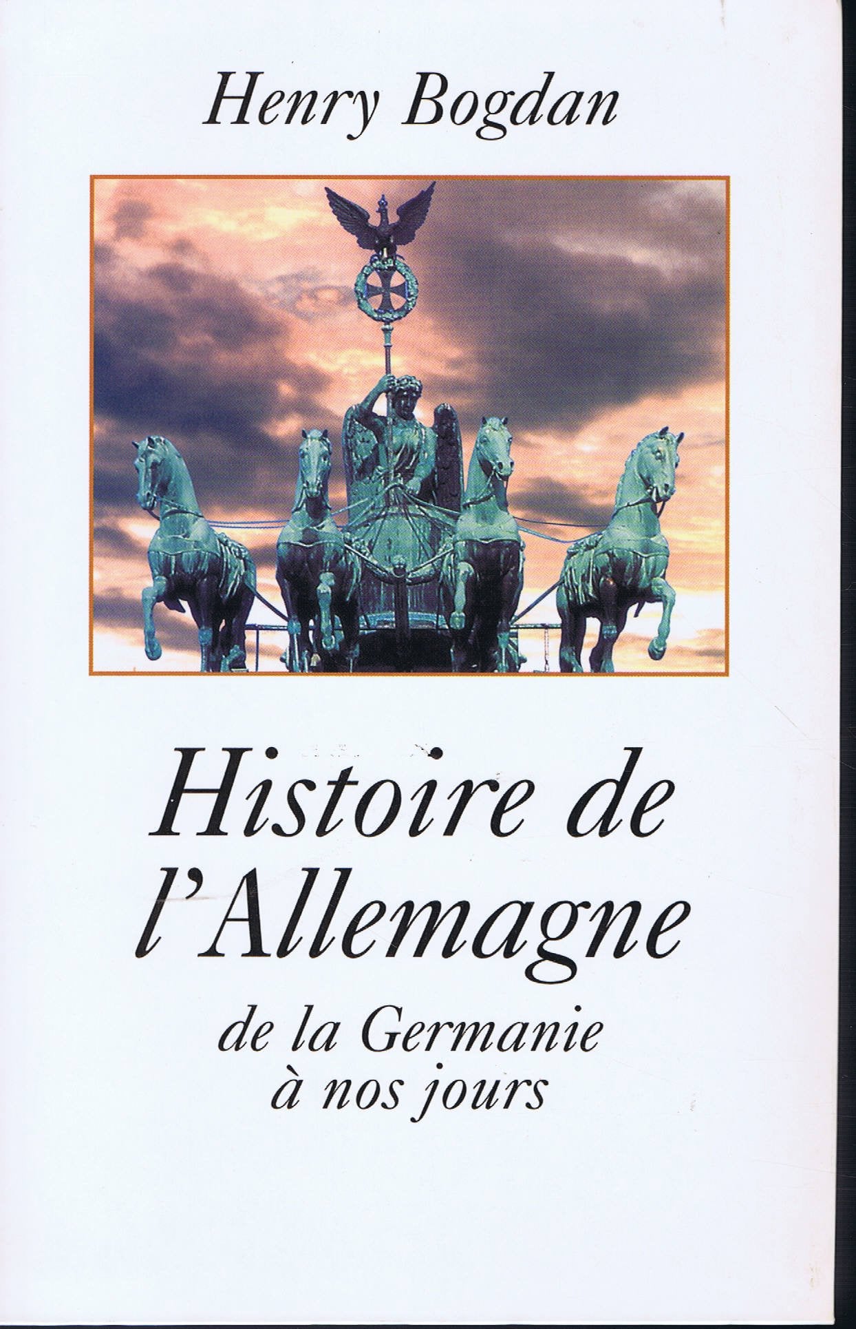 Histoire de l'Allemagne de la Germanie à nos jours 9782702838860