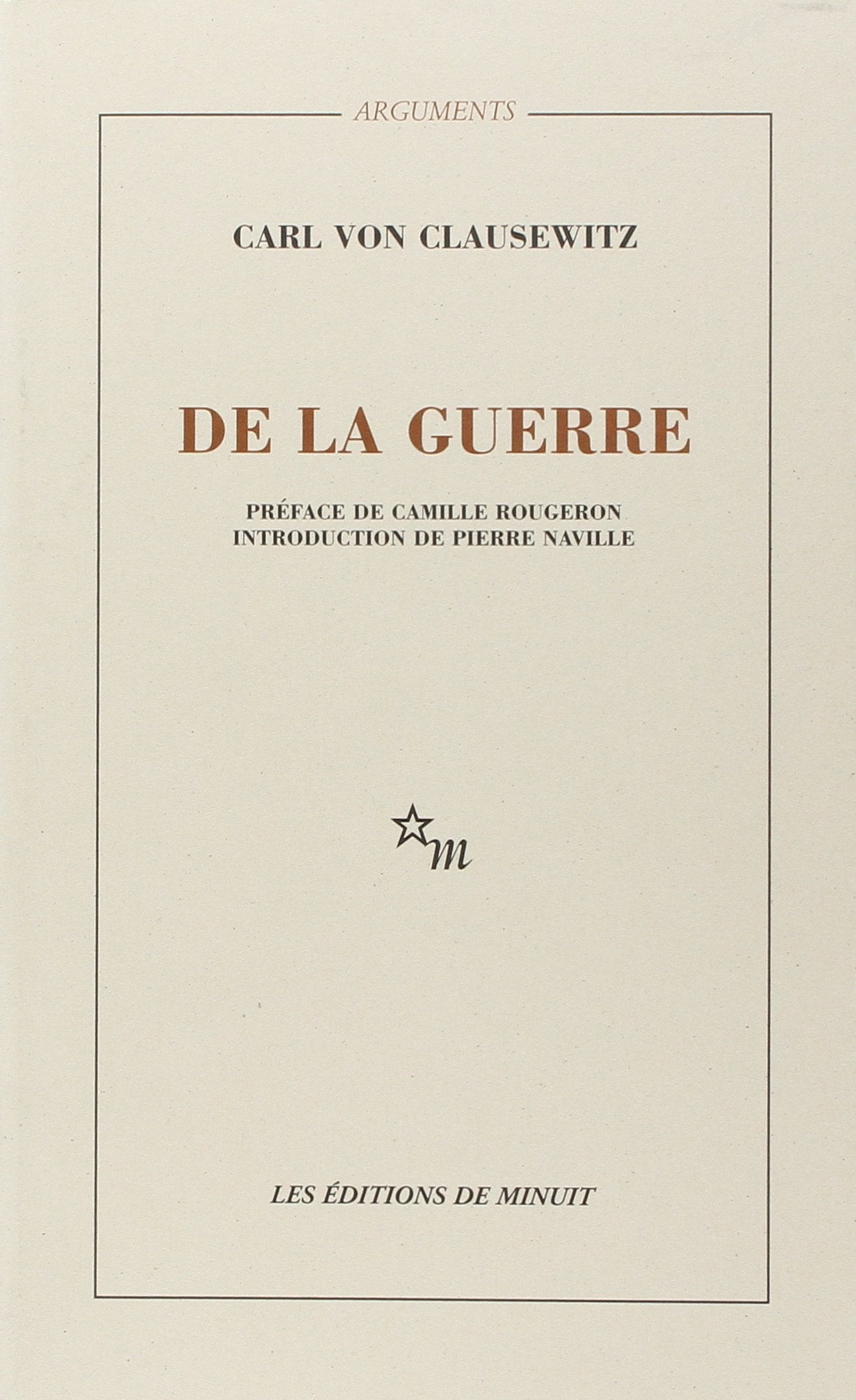 De la guerre 9782707301079