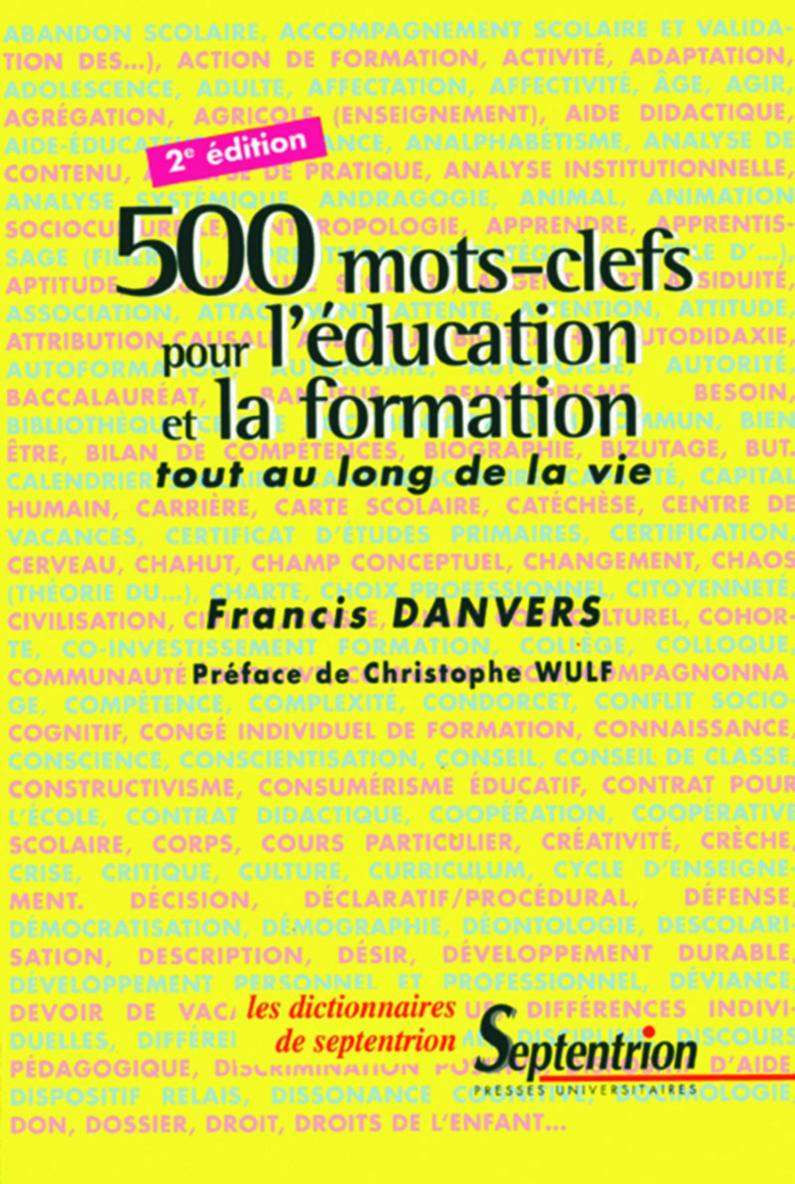 500 Mots-Clefs Pour L'Education Et La Formation Tout Au Long De La Vie. 2eme Edition 9782859397784