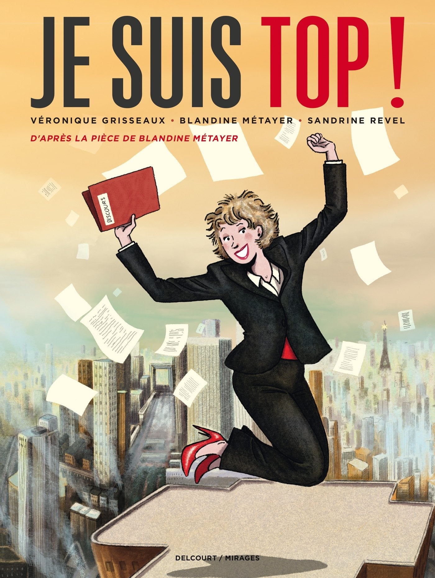 Je suis top !: Liberté, égalité, parité 9782756069203