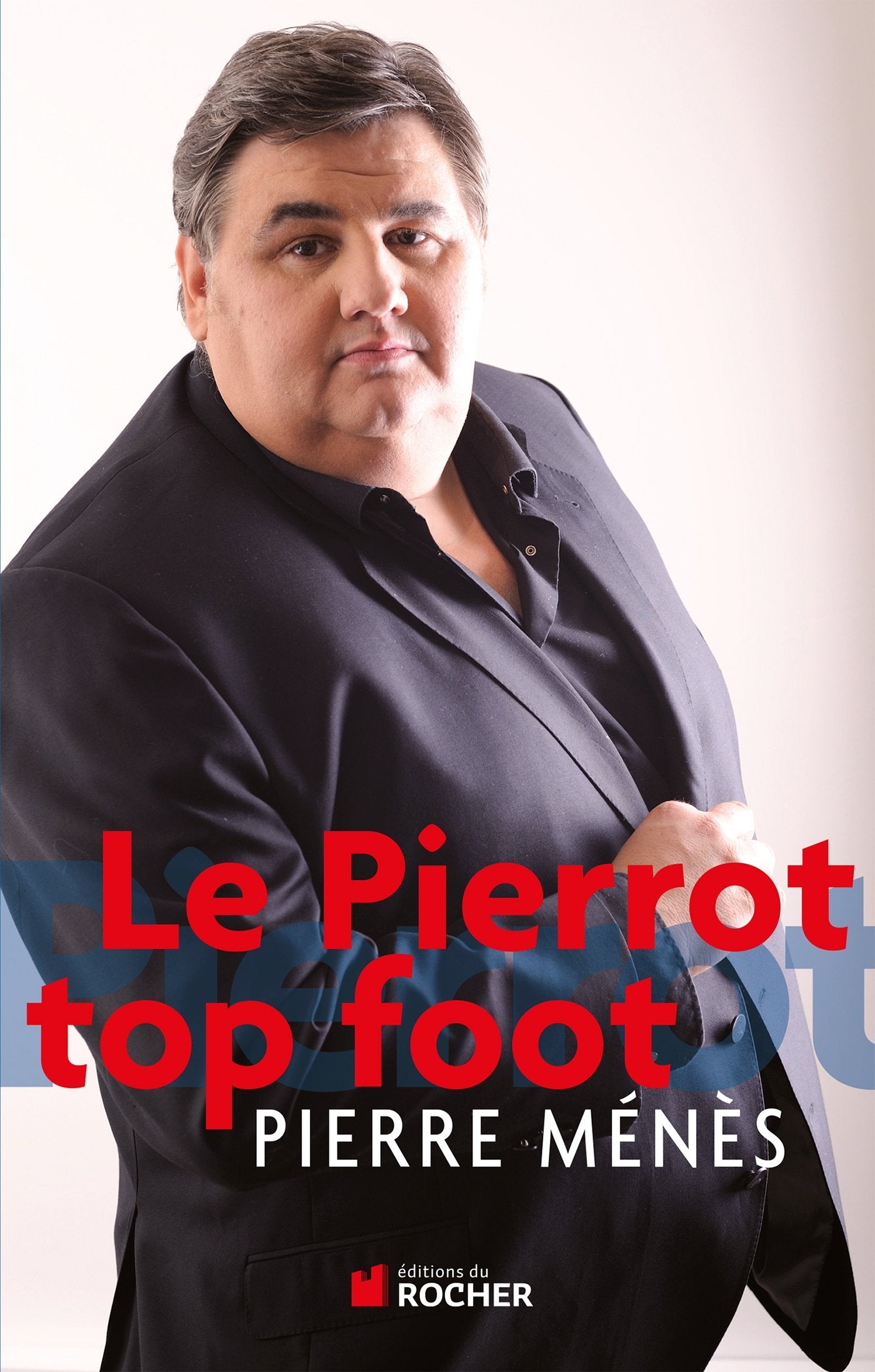 Le Pierrot top foot 9782268068831
