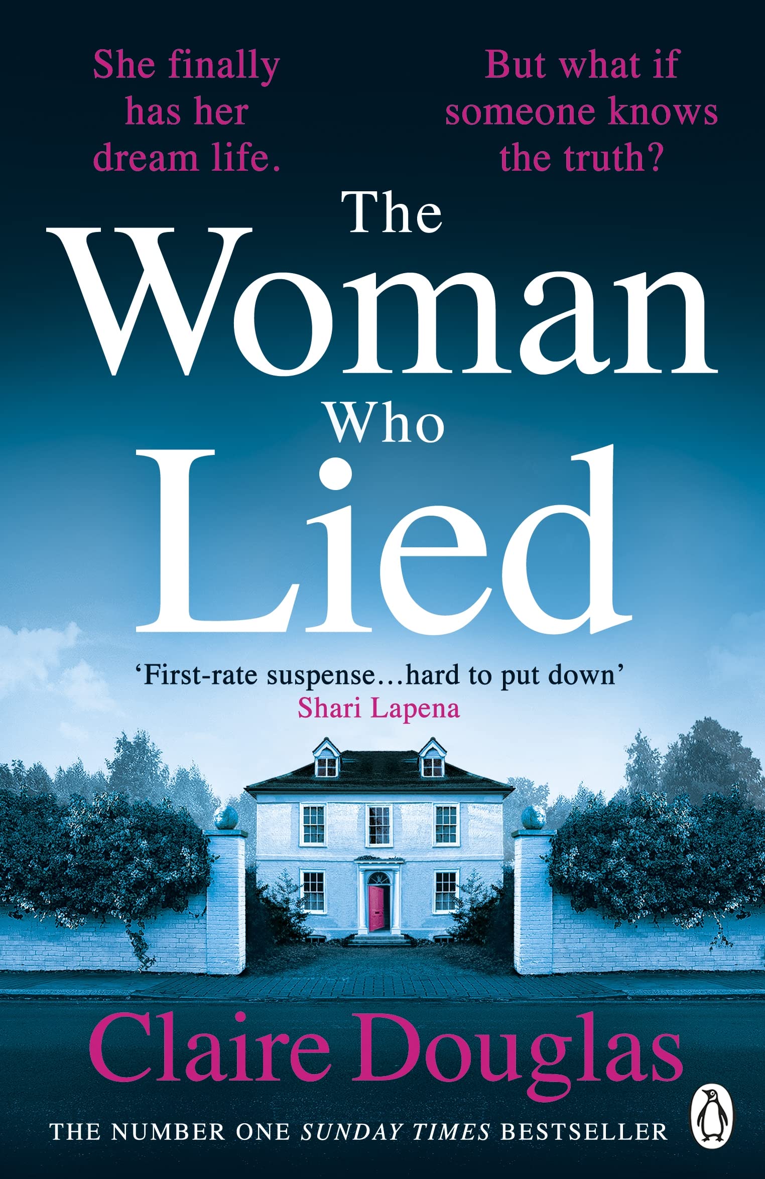 The Woman Who Lied: The thrilling Sunday Times bestseller from the author of THE COUPLE AT NO 9 9780241542361