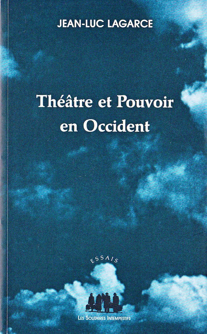 Théâtre et Pouvoir en Occident 9782912464859