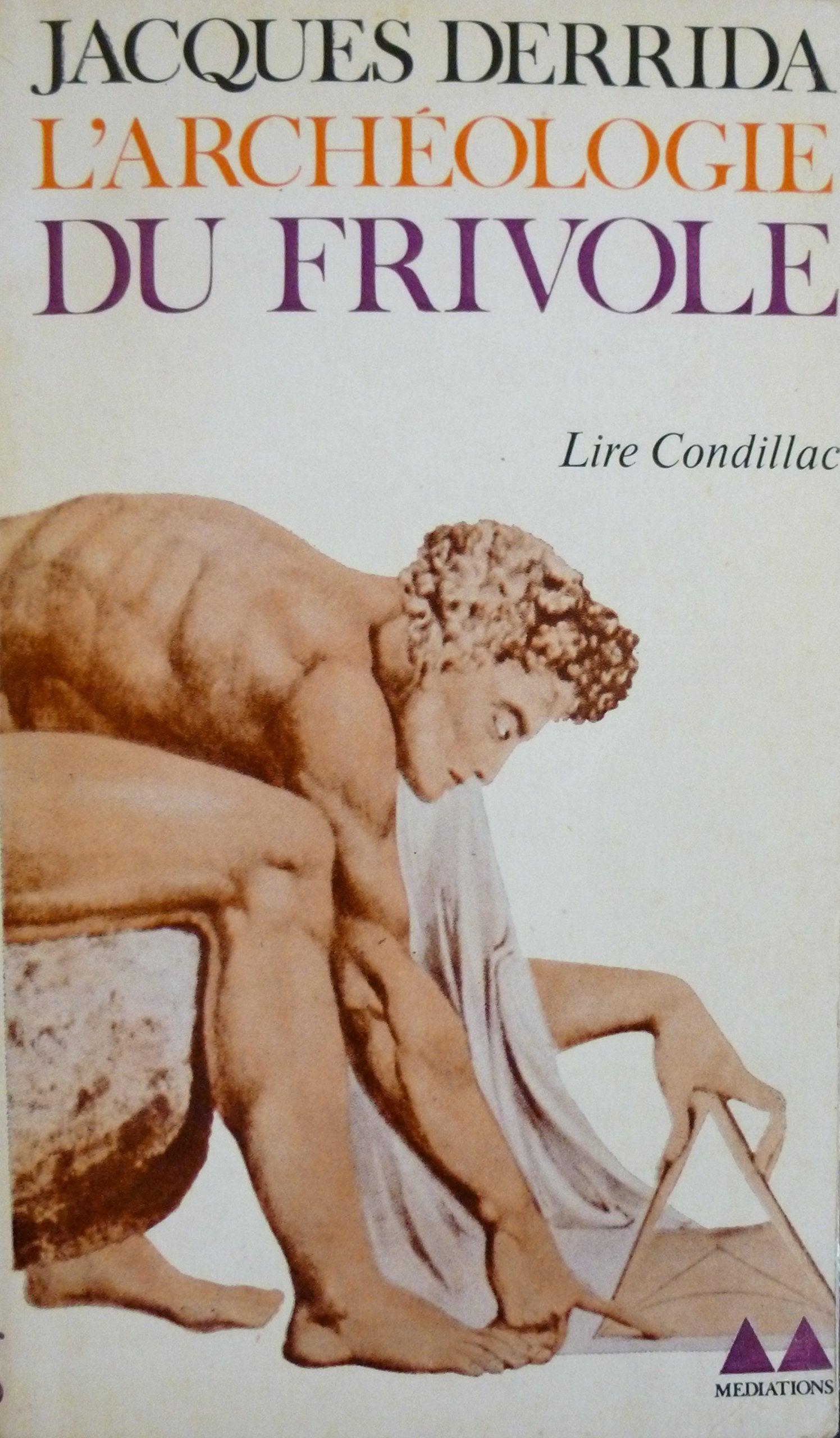L'archéologie du frivole. Lire Condillac