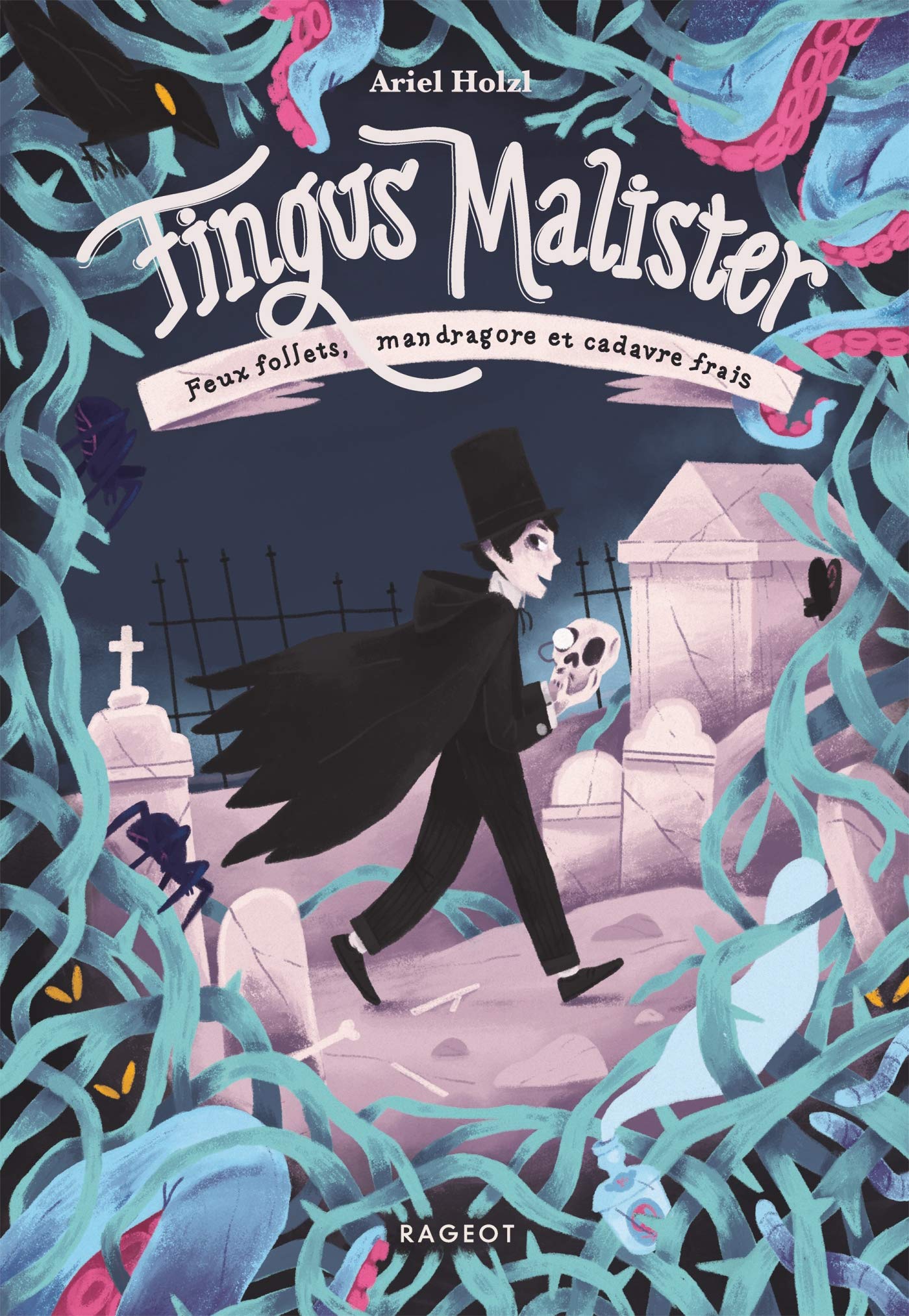 Fingus Malister, Feux follets, mandragore et cadavre frais 9782700273786