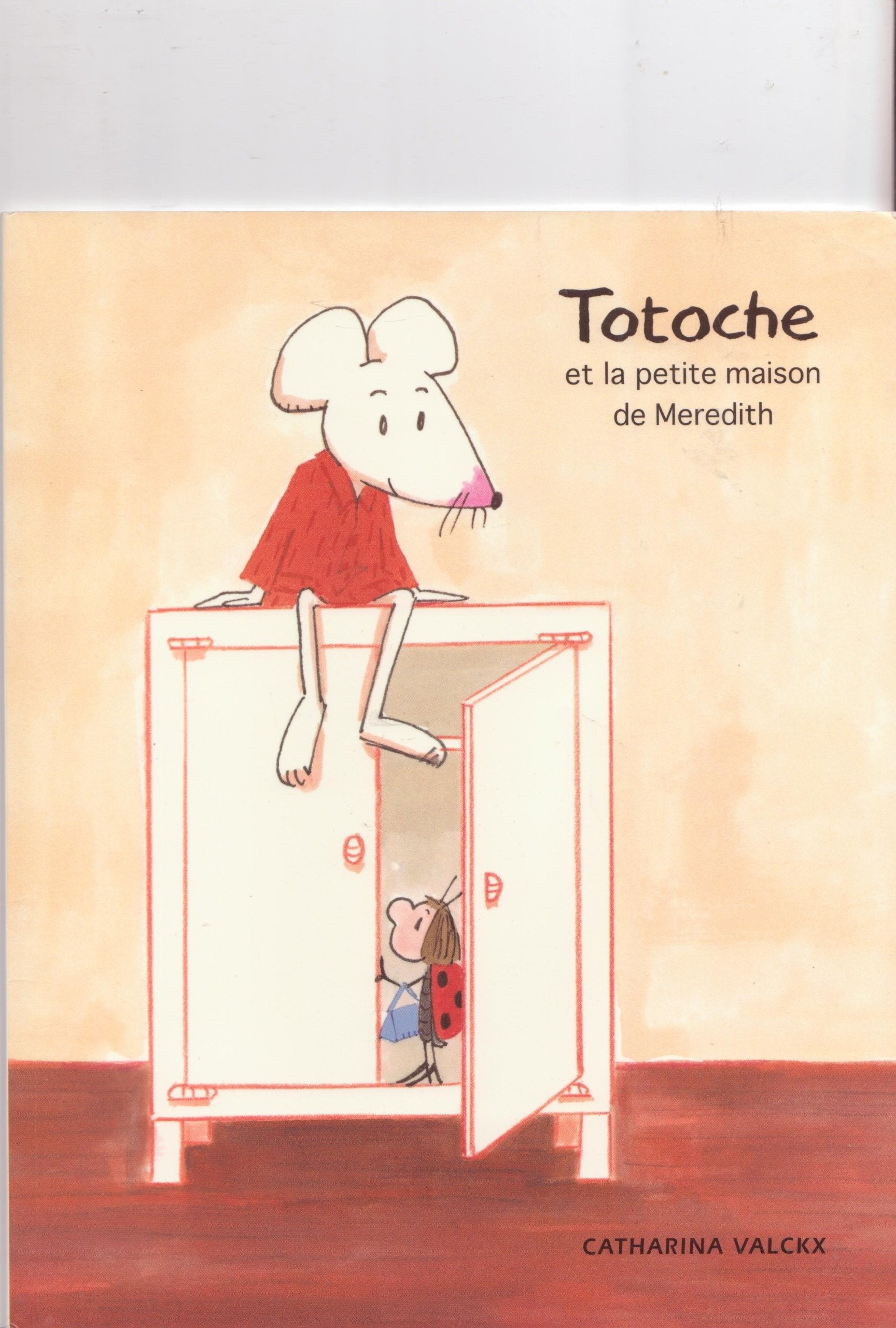 TOTOCHE et la petite maison de meredith 9782211201988