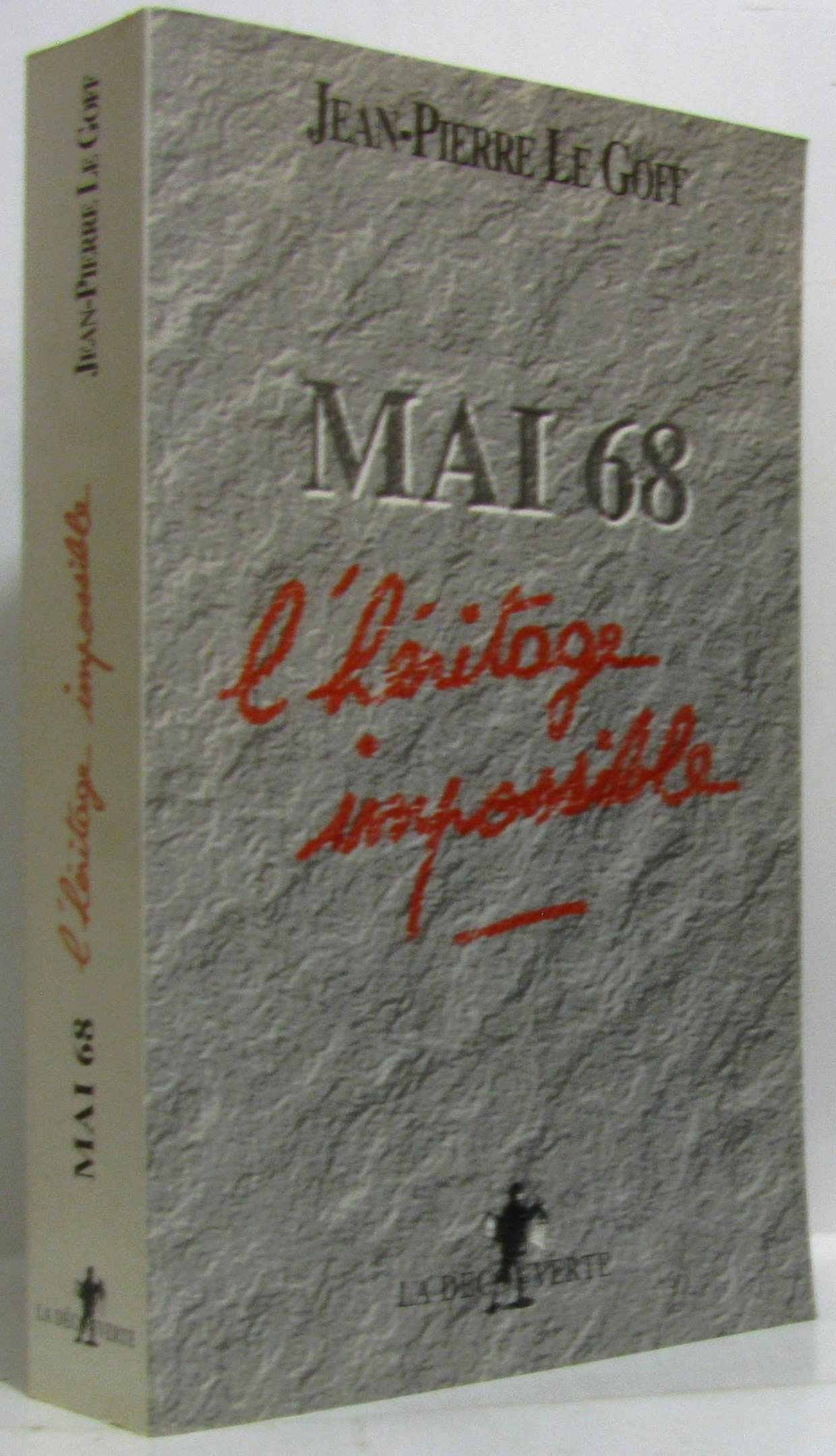 Mai 68 l'héritage impossible 9782707128393