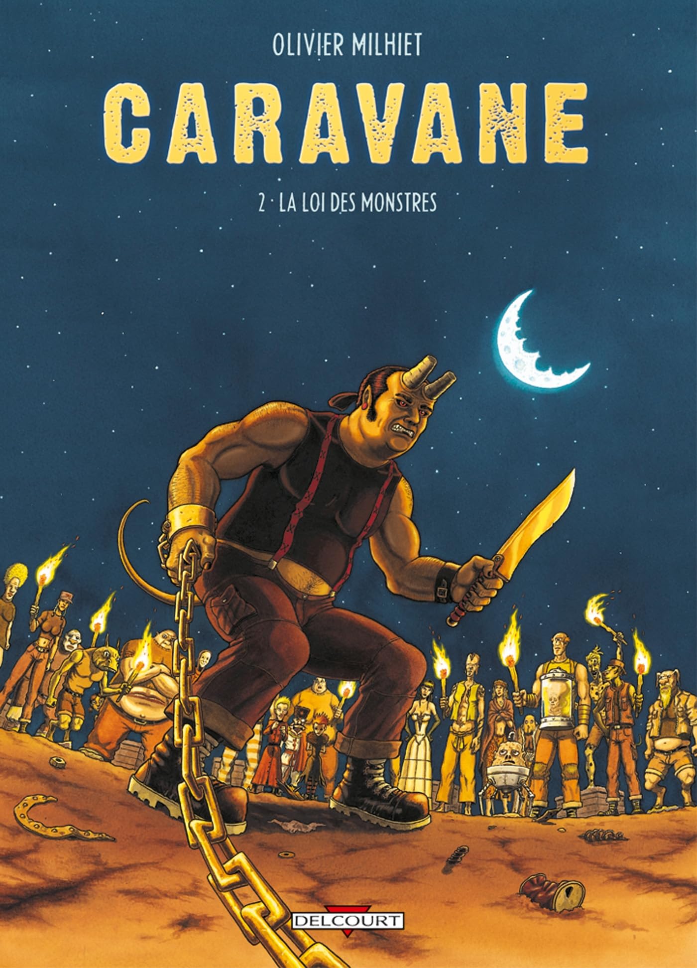 Caravane T02: La Loi des monstres 9782756015347
