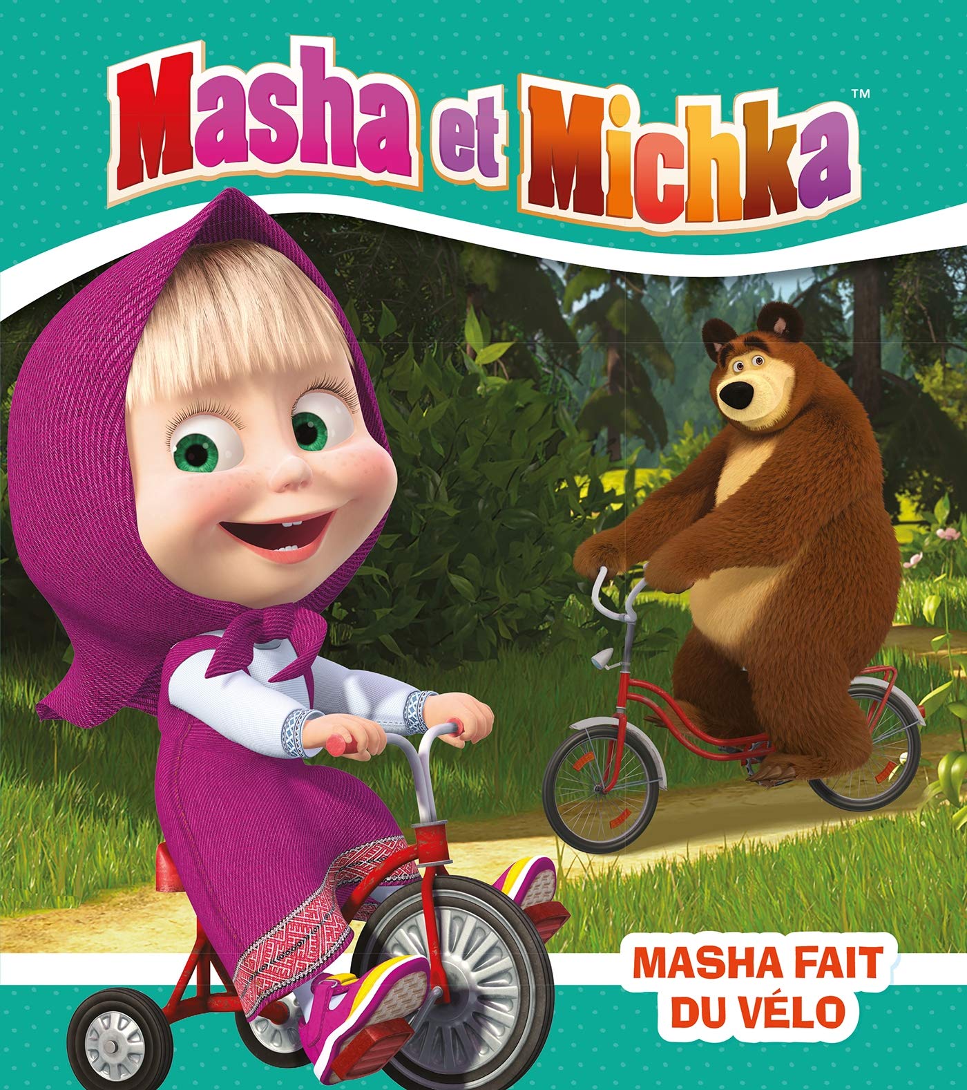 Masha et Michka - Masha fait du vélo 9782017860983