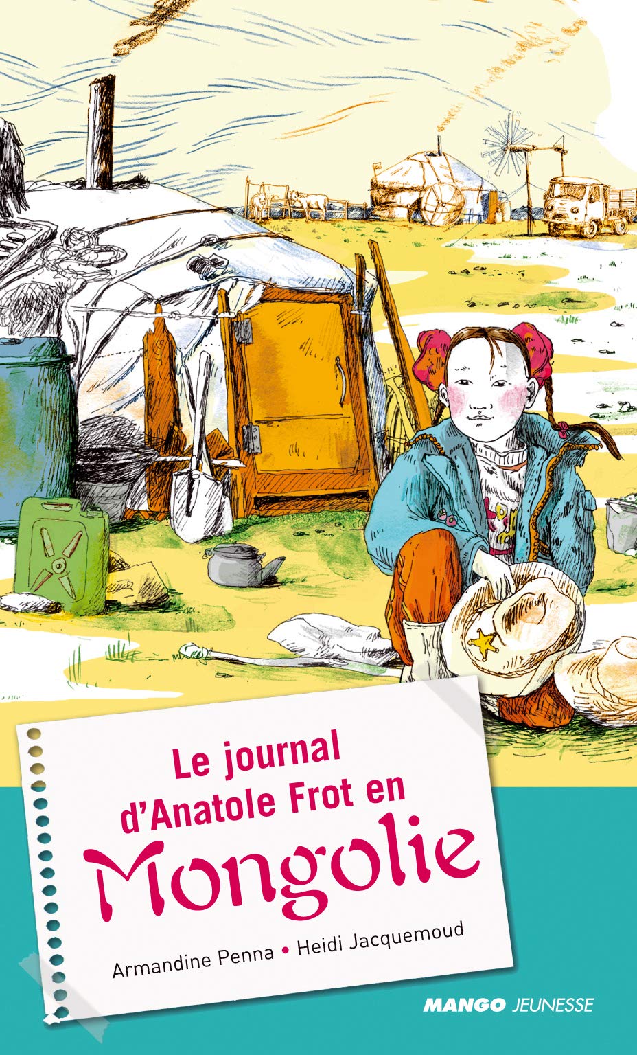 JOURNAL D'ANATOLE FROT EN MONGOLIE (LE) 9782740425350