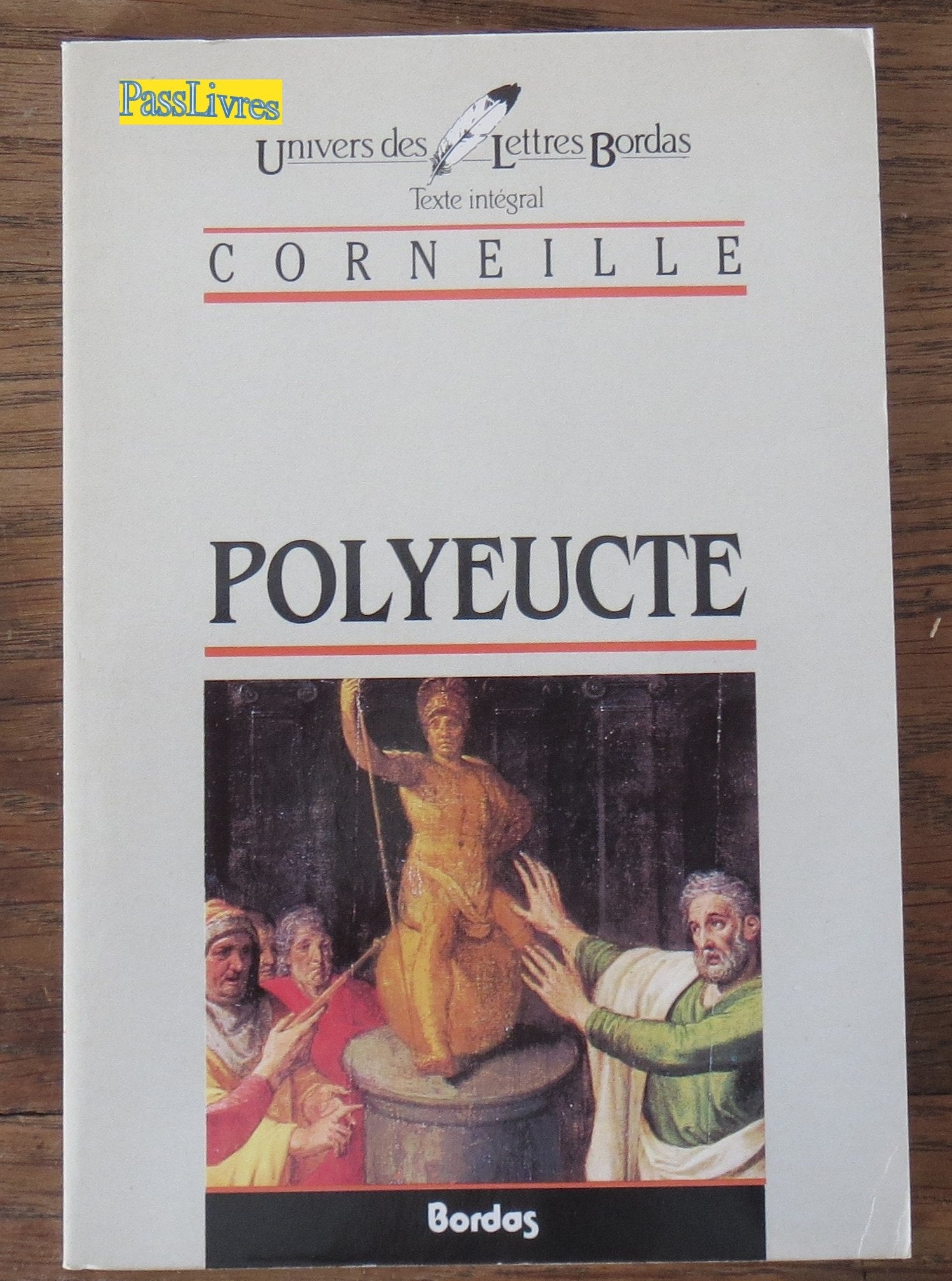 CORNEILLE/ULB POLYEUCTE (Ancienne Edition) 9782040160210
