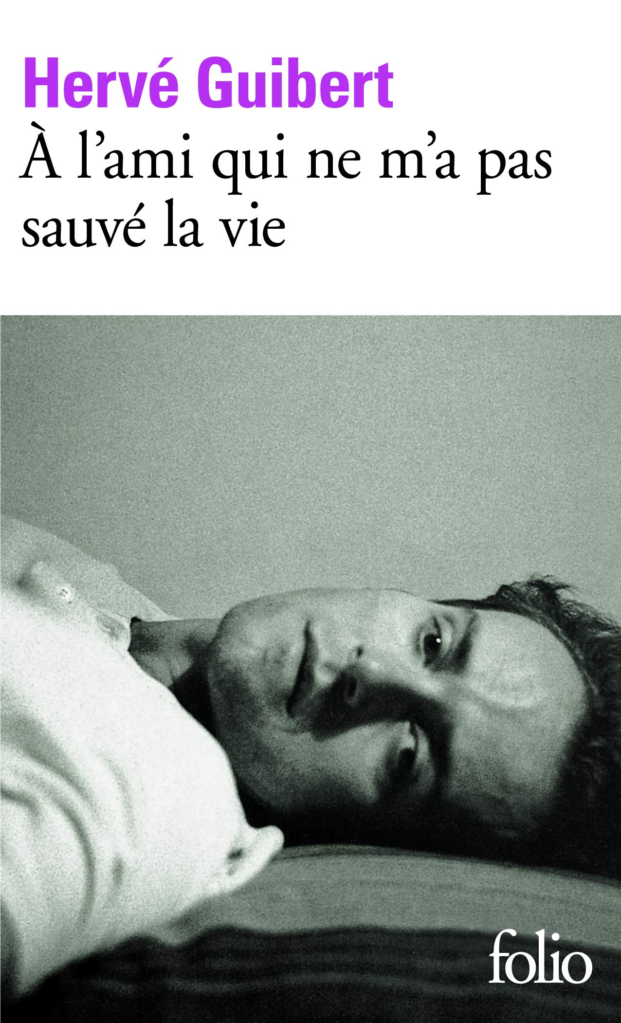 A l'ami qui ne m'a pas sauvé la vie 9782070385034
